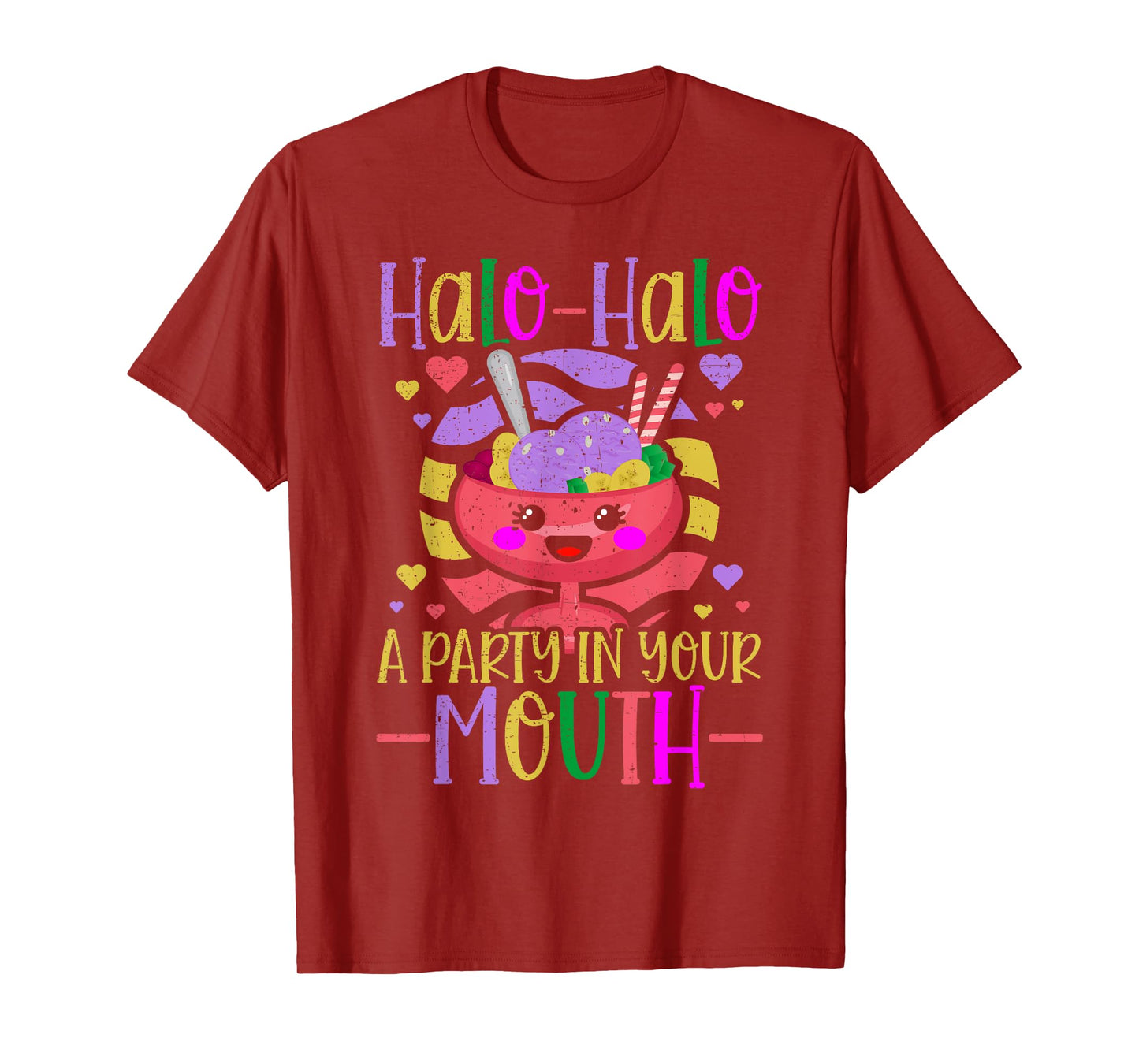 Halo-halo A Party In Your Mouth Funny Filipino Food Lover T-Shirt