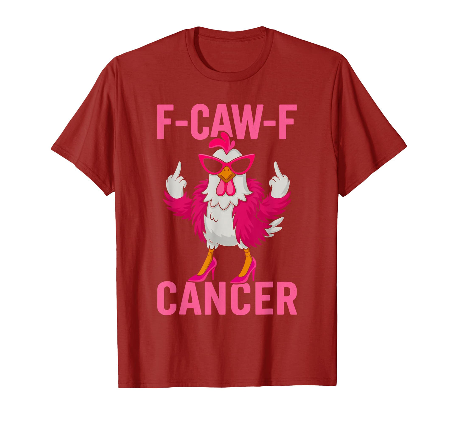 Pink Breast Cancer Awareness F-caw-f Cancer Womens T-Shirt