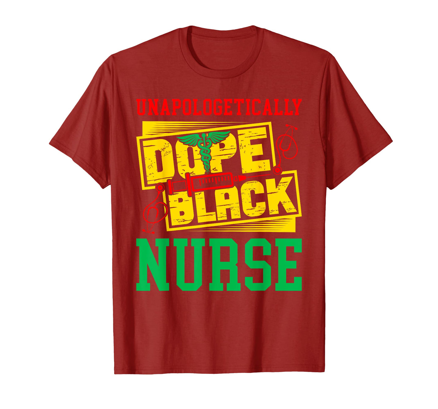 Unapologetically Dope Black Nurse for an African American T-Shirt