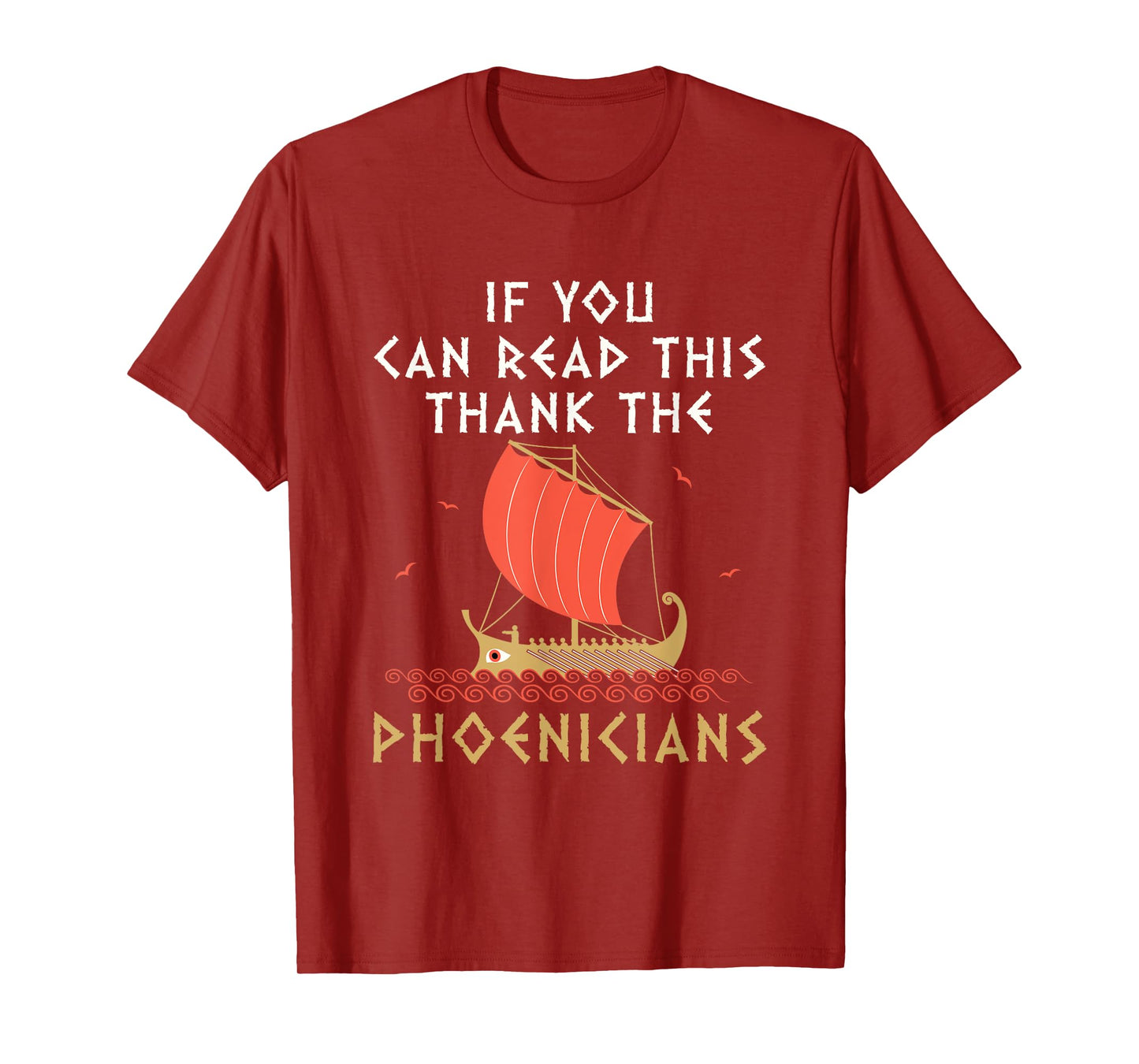 Funny Phoenician Alphabet Designs If You Can Read This Thank the Phoenicians Unisex-Adults Black T-Shirt Small