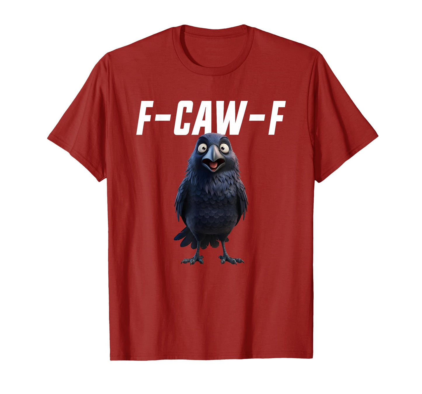 F-Caw-F Raven Funny Raven FCAWF F Caw F T-Shirt