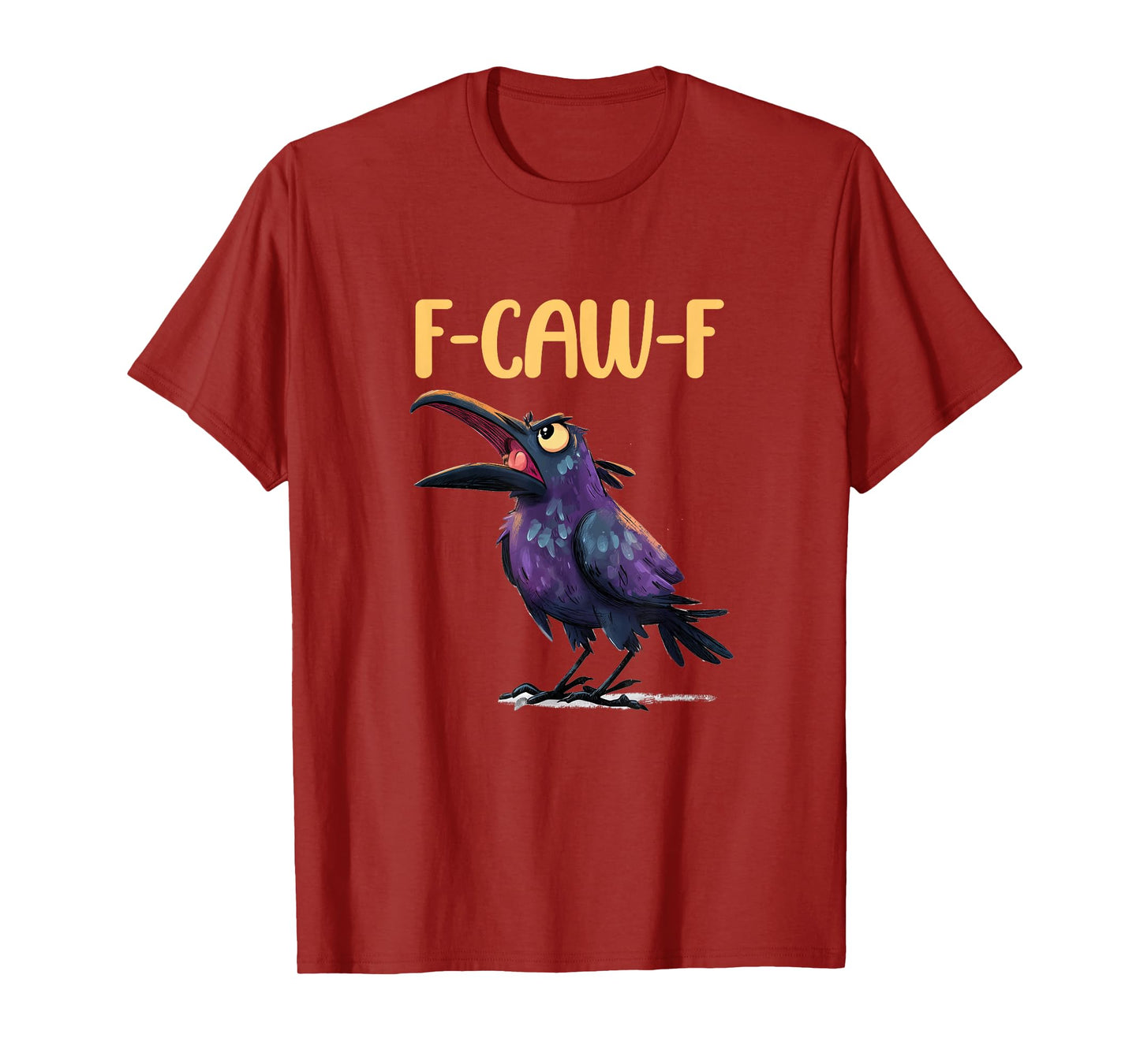 Chicken Humor. F-Caw-F, Funny FCAWF T-Shirt