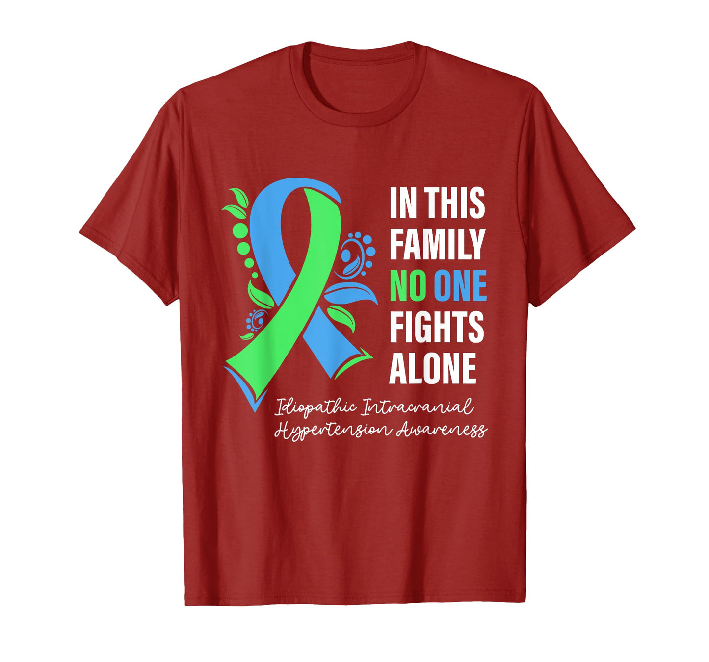 IIH Warrior In This Family No One Fight Alone IIH Awareness T-Shirt