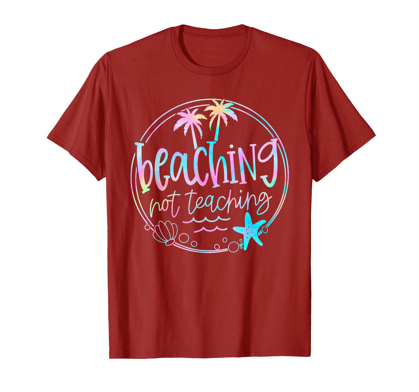 Beaching Not Teaching Tie Dye Summer Teacher Beach Vacation Men Women Kids T-Shirt