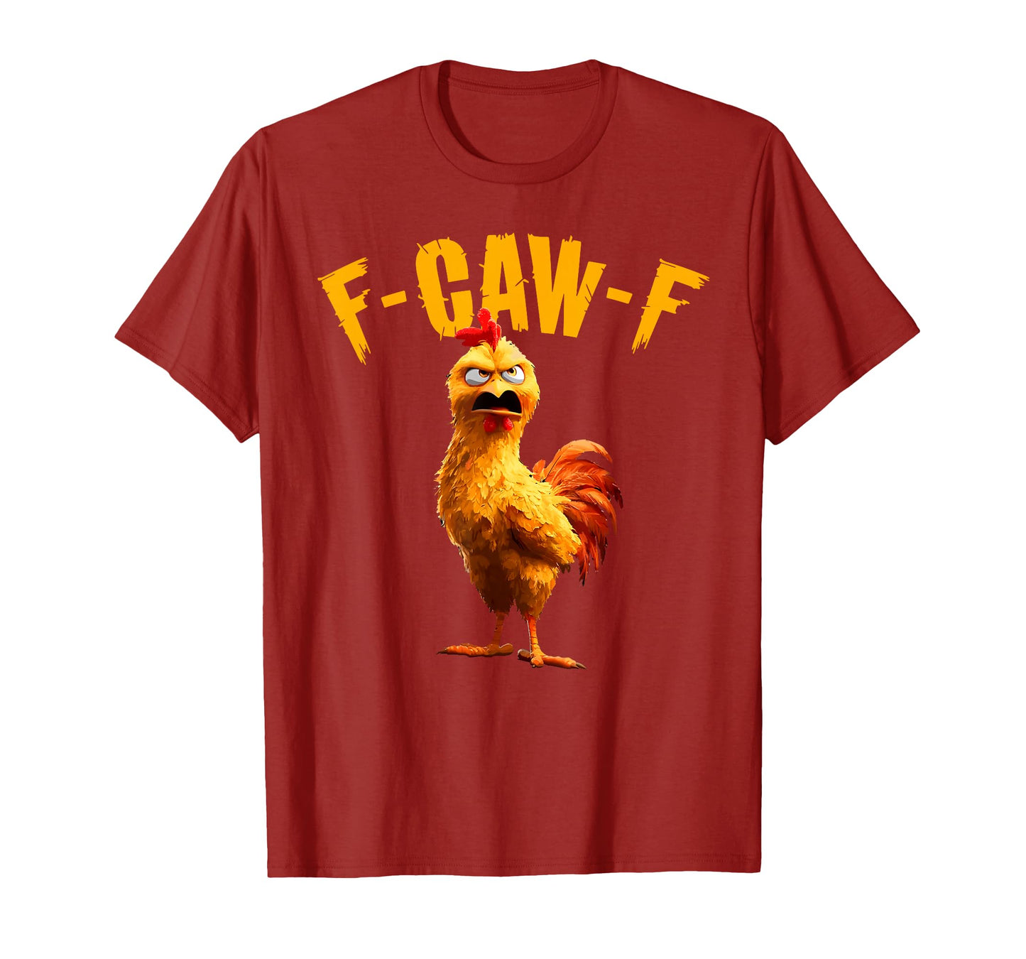 Funny Chicken F-CAW-F Humor FCAWF Chicken Meme T-Shirt