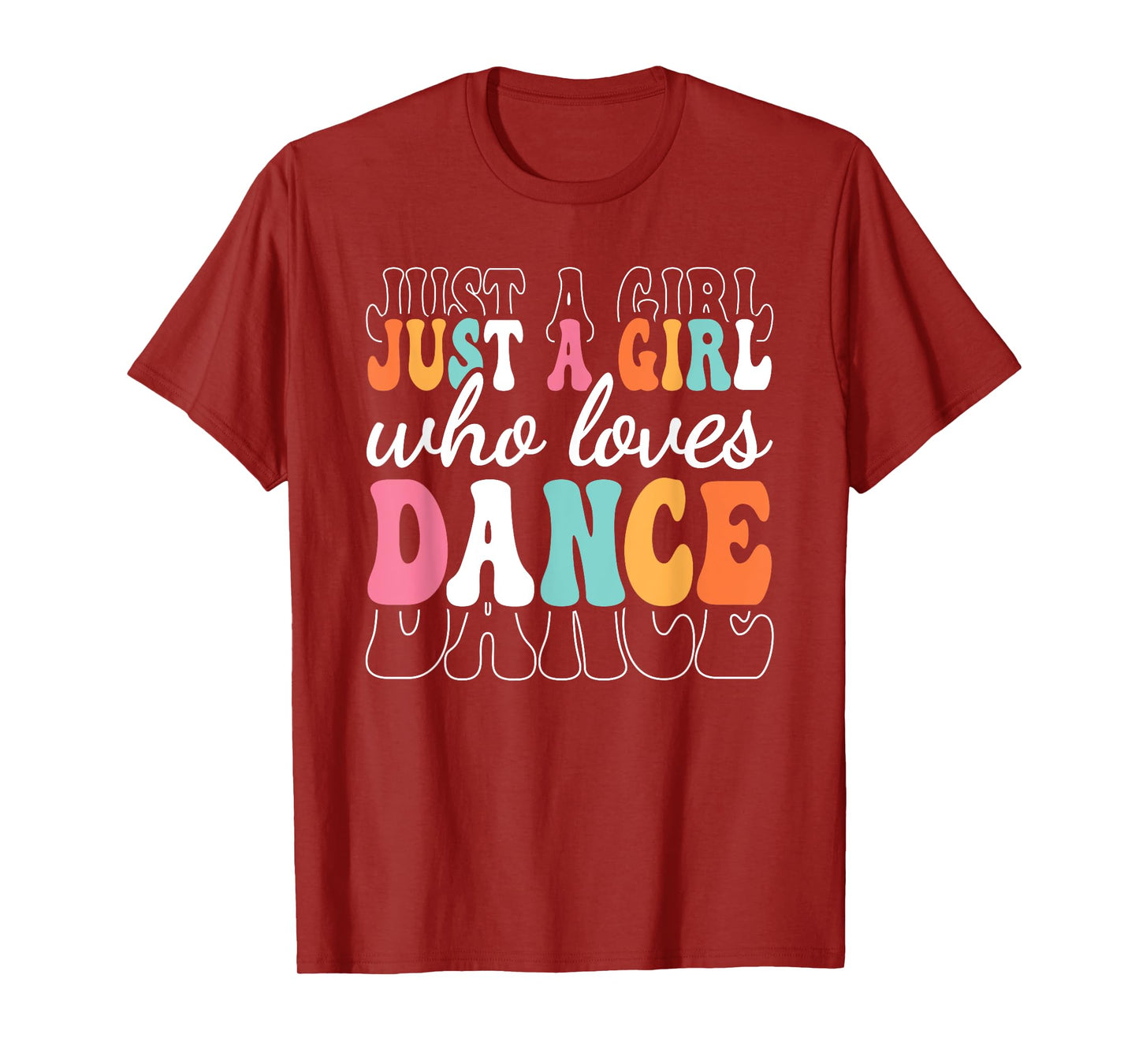 Just A Girl Who Loves Dance Cute Dancer Dancing Girl T-Shirt