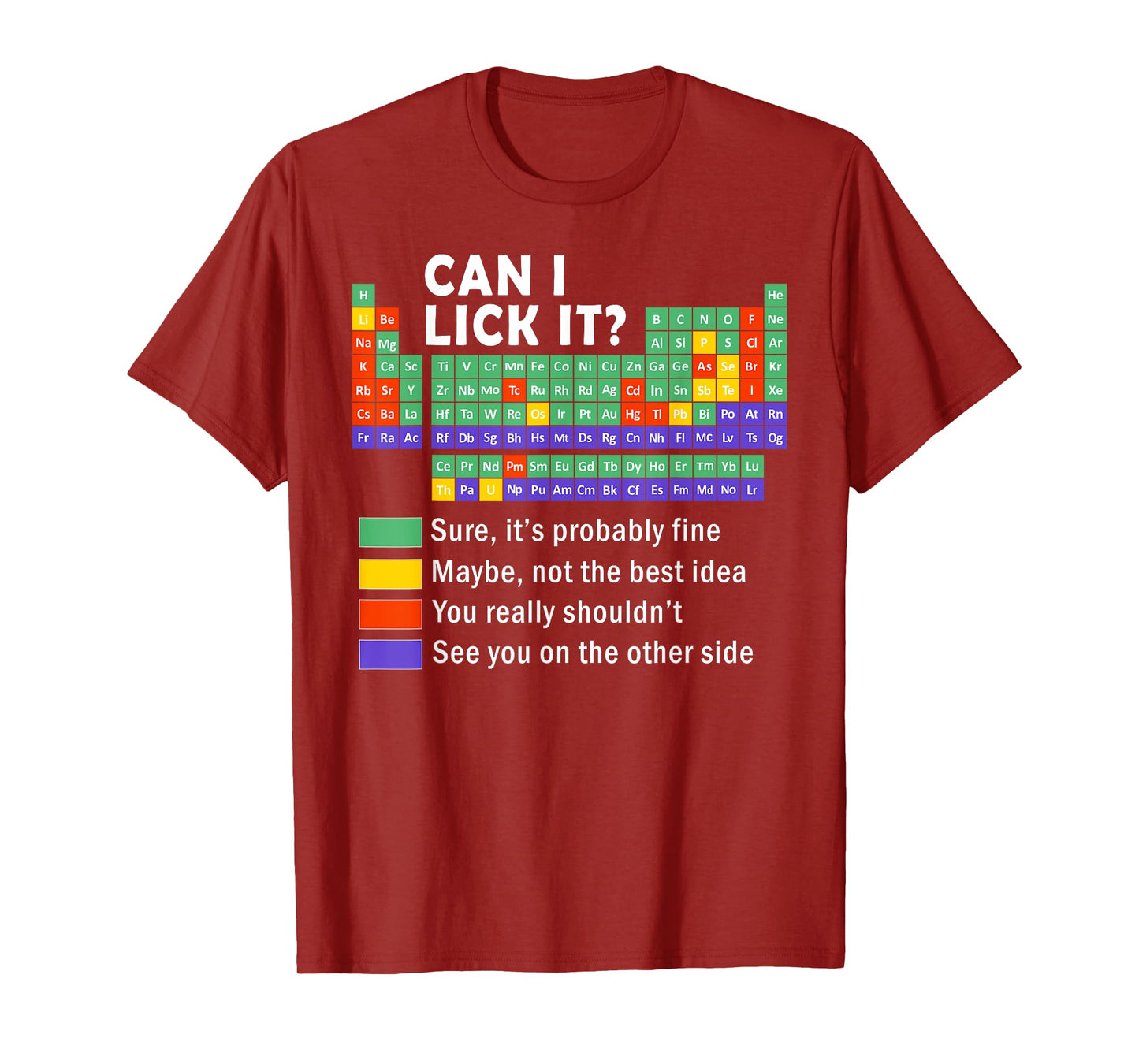 Can I Lick It tee Funny Periodic Table Of Elements science T-Shirt