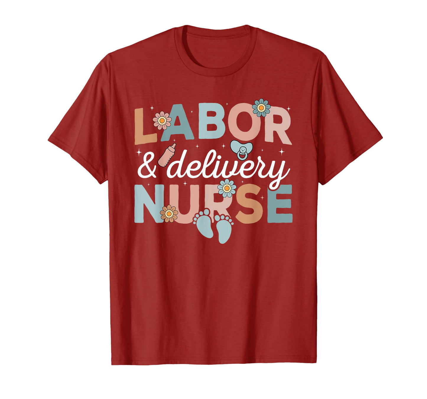 Labor And Delivery Nurse T-Shirt