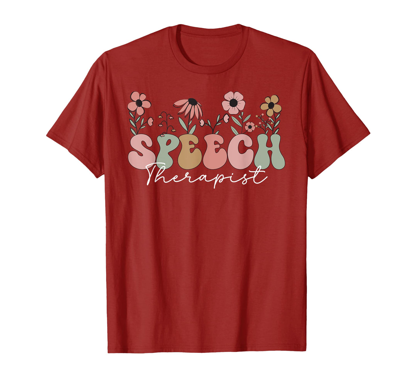 Speech Therapist SLP Therapy Speech Language Pathologist T-Shirt