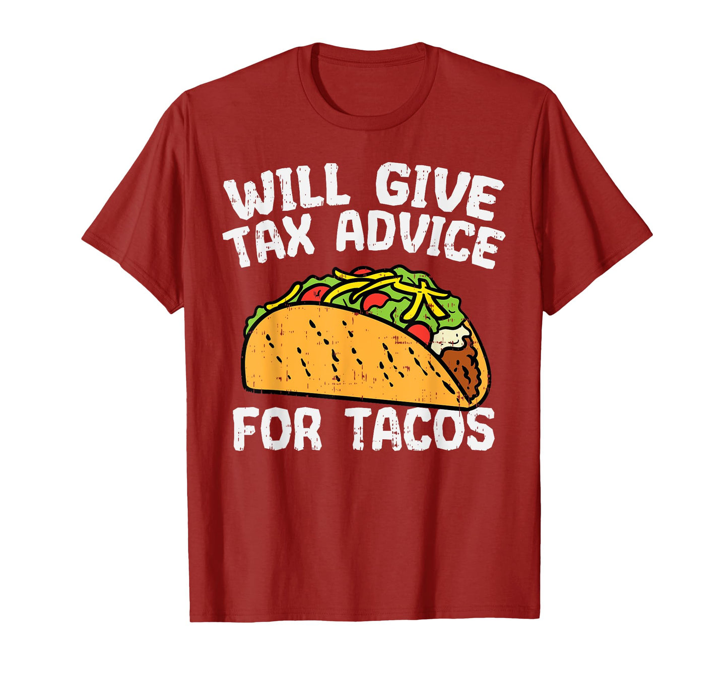 Tax Advice For Tacos Funny Mexican Cinco De Mayo Accountant T-Shirt