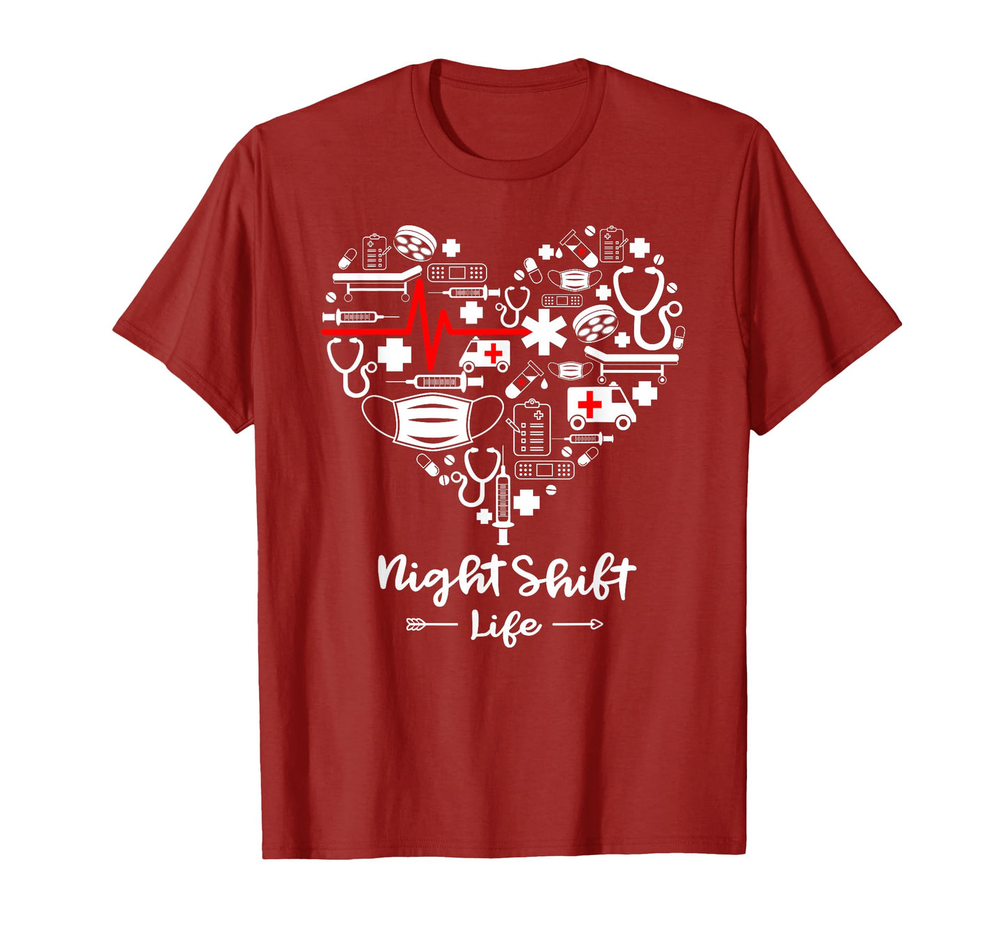 Night Shift Life Heart Funny Night Shift Nurse T-Shirt