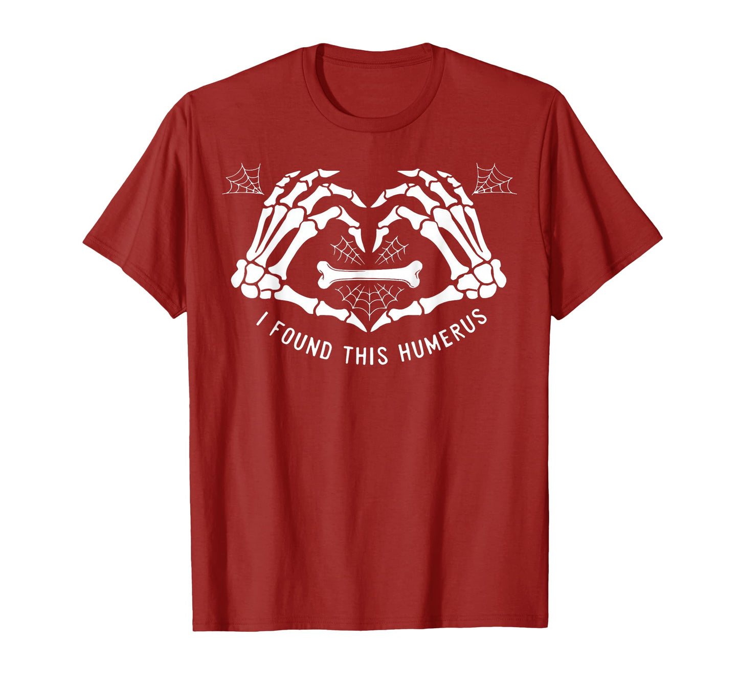 I Found This Humerus Halloween Skeleton Hands Heart T-Shirt