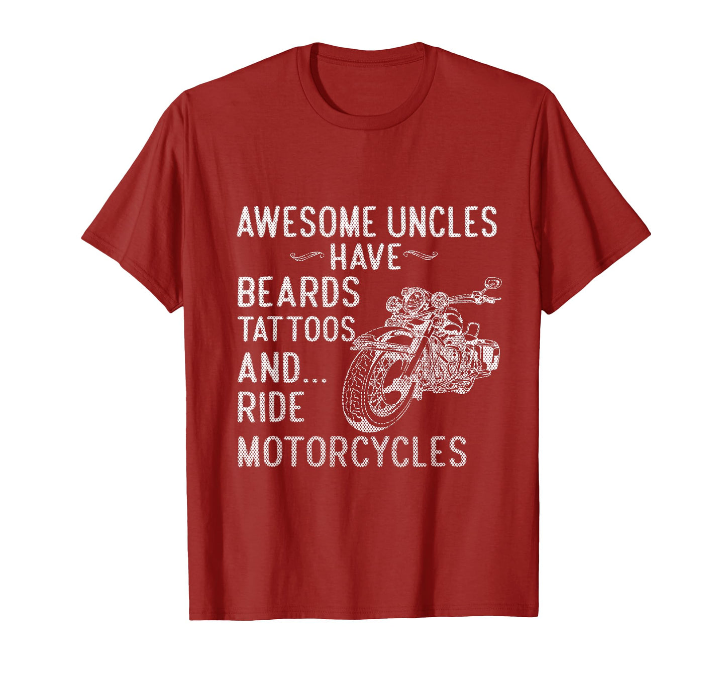 Mens Awesome Uncles Have Beards Tattoos and Ride Motorcycles T-Shirt