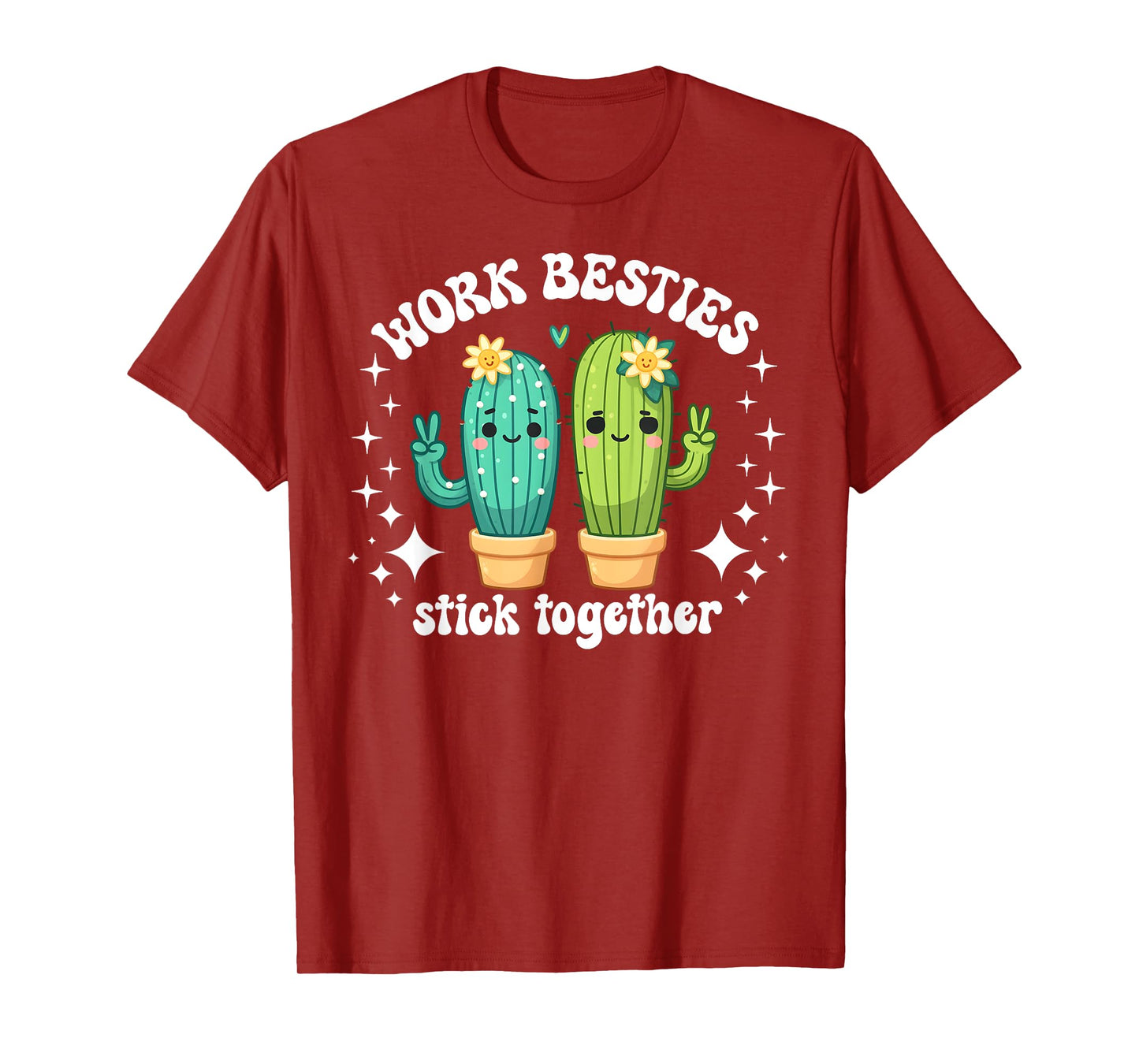 Cactus Work Bestie Job Office Best Friend Women's Succulent T-Shirt