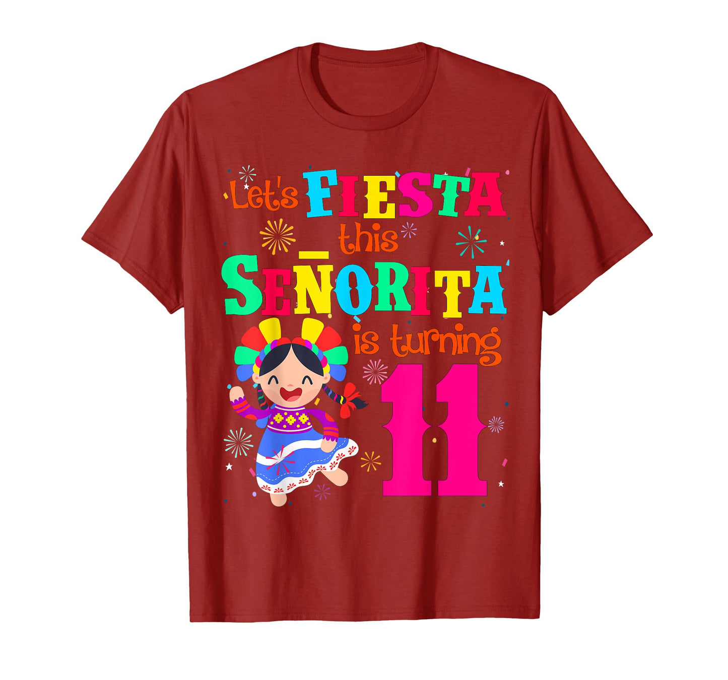 Let's Fiesta this Senorita is turning 11 Mexican Birthday T-Shirt