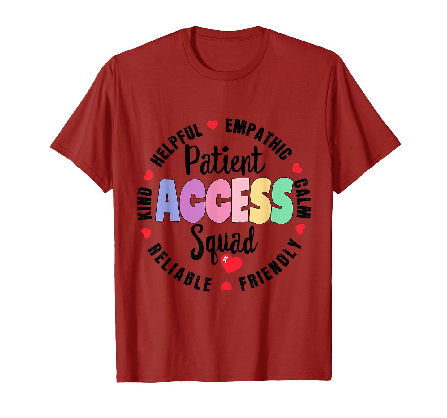 Patient Access Squad Best Patient Care Technician Worker T-Shirt