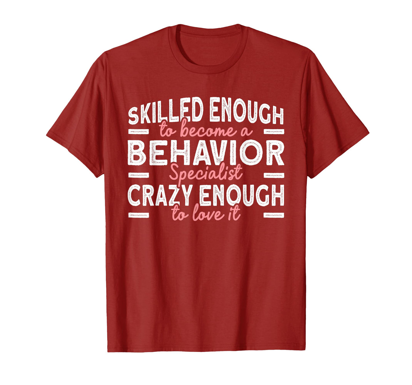 Behavior Specialist T-Shirt