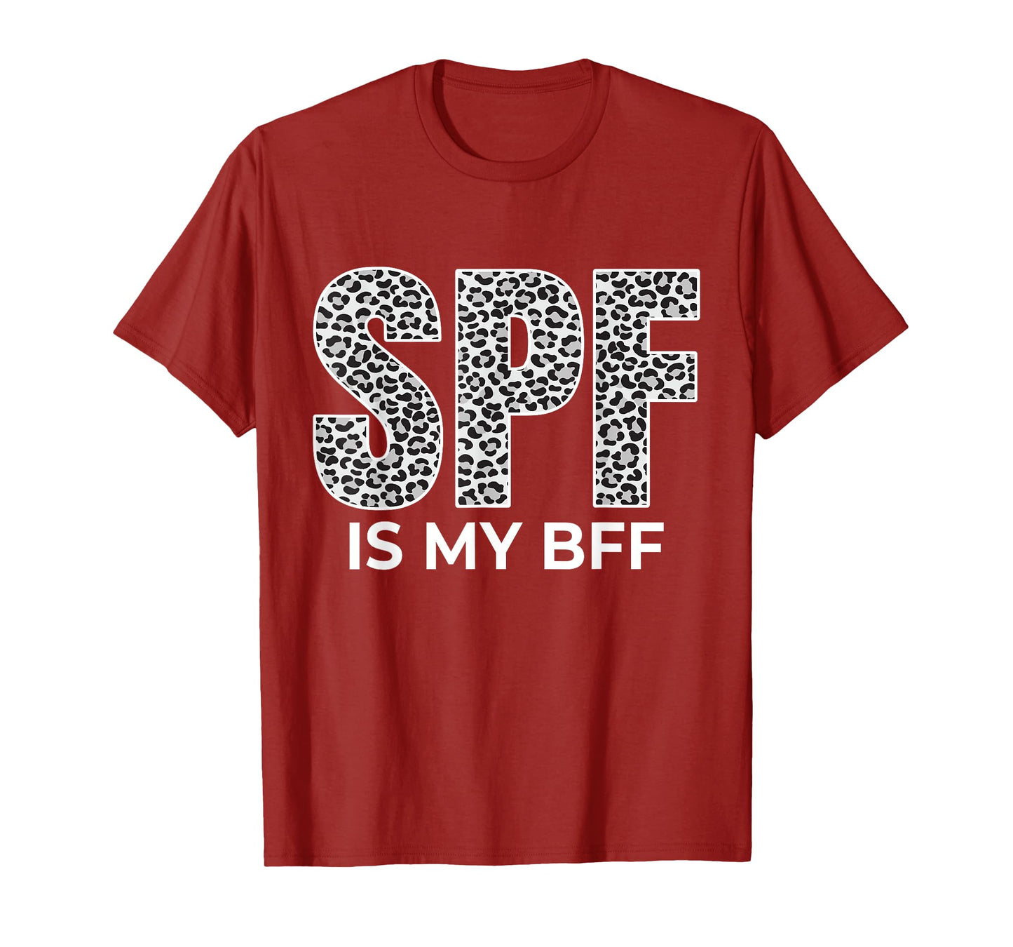 SPF Is My BFF Sunscreen Beautician Skincare SPF T-Shirt