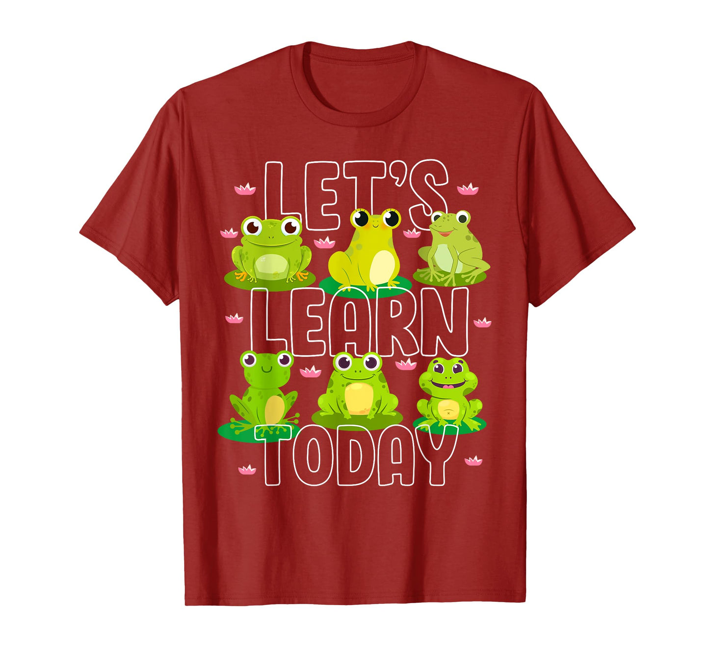 Let's Learn Today Cute Frog Teacher Animal Lover Student Men Women Girls Kids T-Shirt