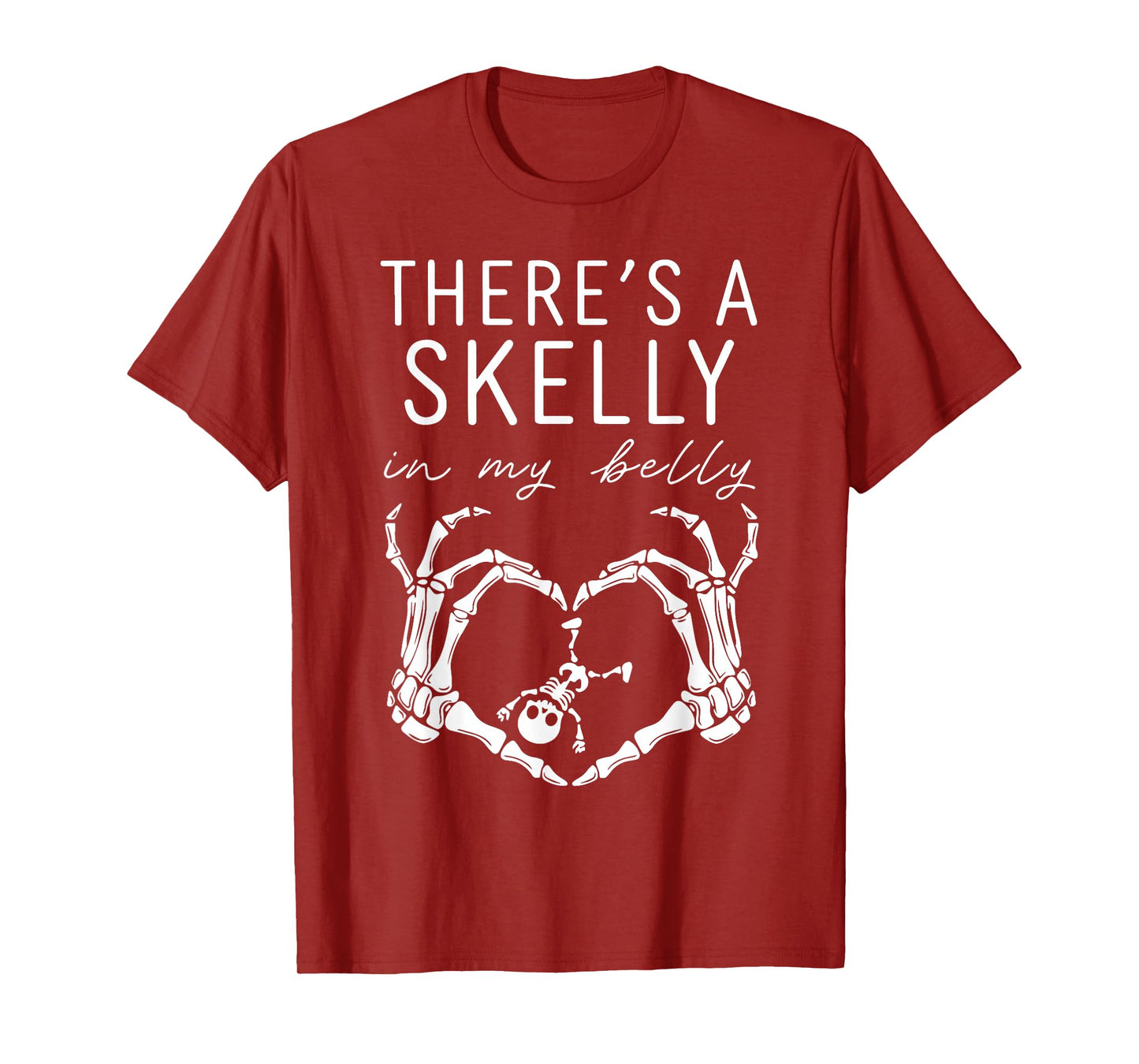 Theres A Skelly in My Belly Funny Halloween Pregnancy Outfit T-Shirt