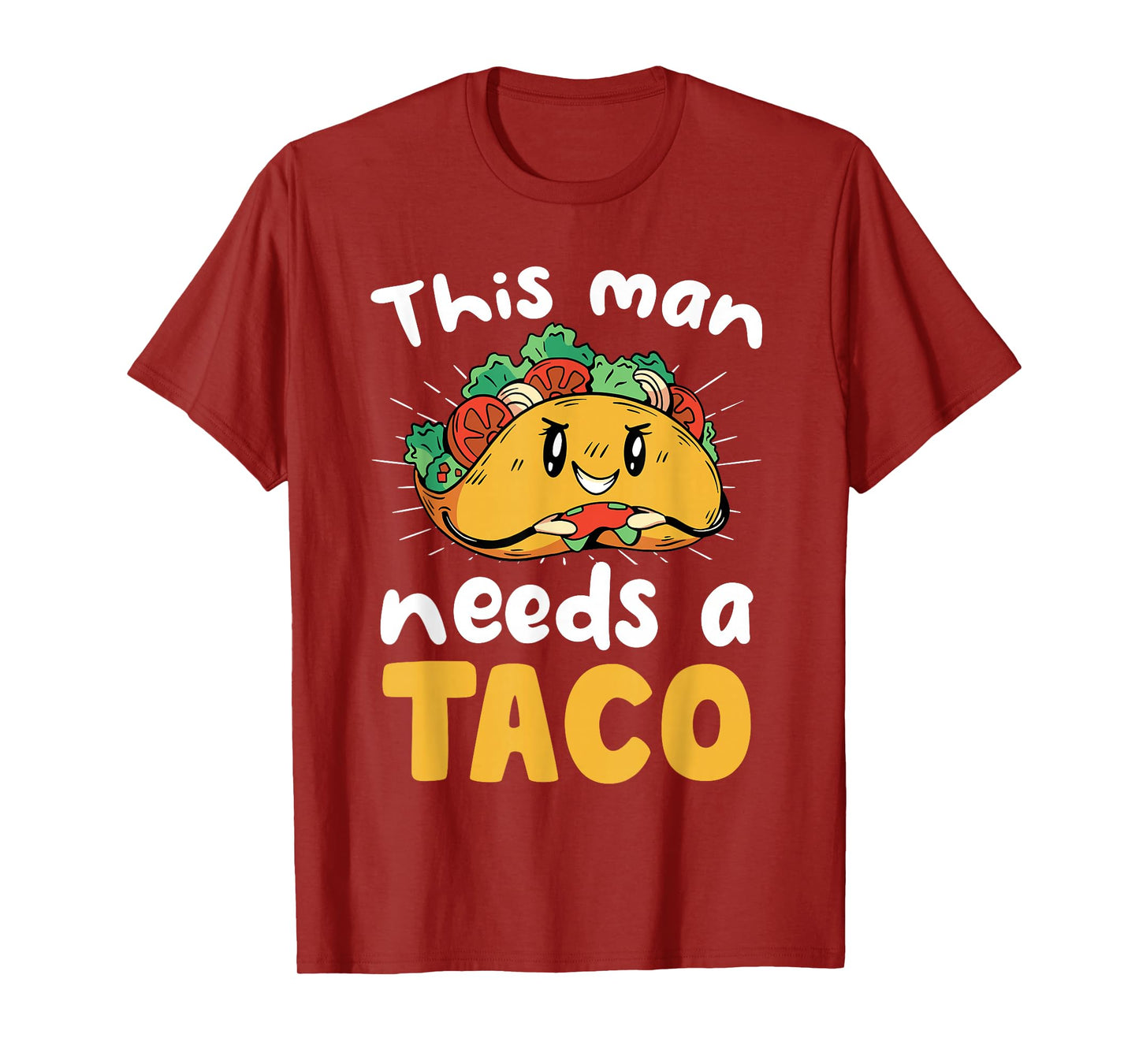 This Man Needs A Taco Cartoon Fun Statement T-Shirt