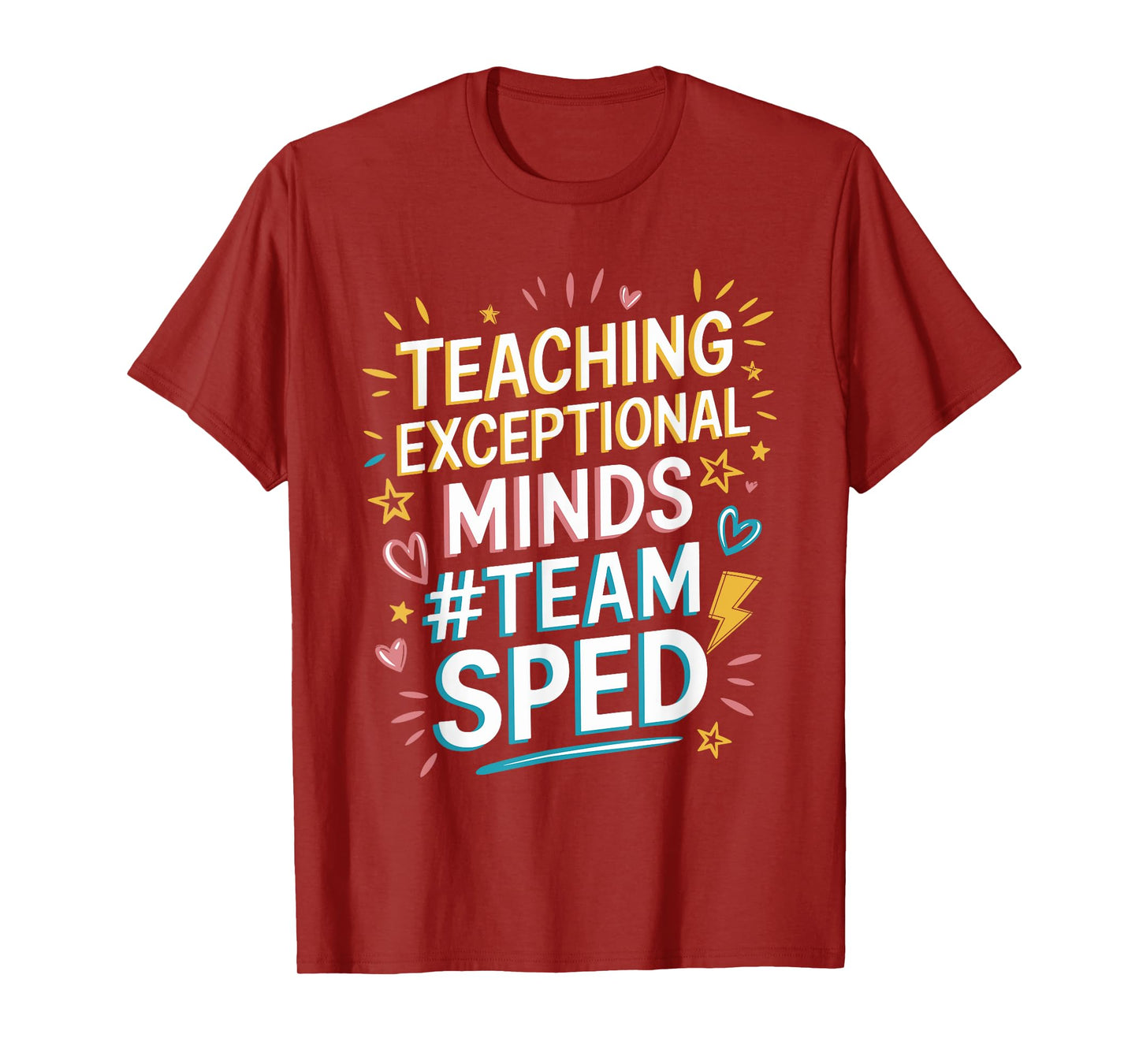 Team Sped , Sped Teacher Special Education Teacher Team T-Shirt