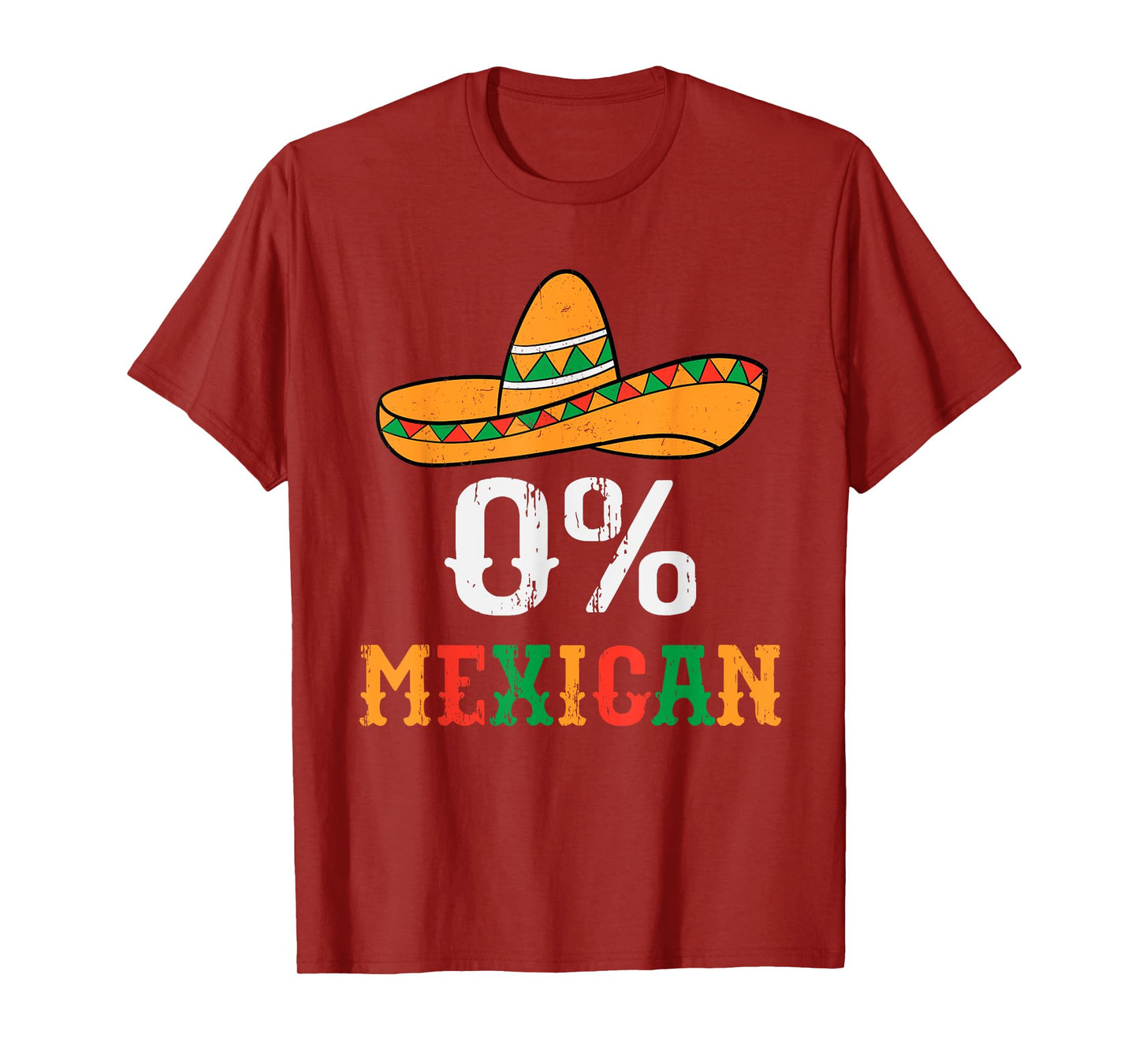 0% Mexican Cinco De Mayo Funny Fiesta Sombrero Men Women Kid T-Shirt