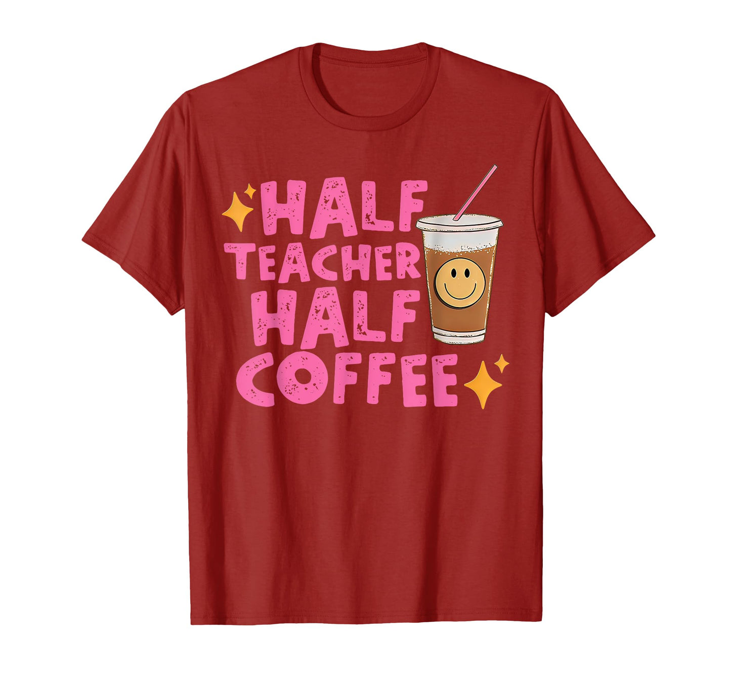 Half Teacher Half Coffee T-Shirt for Men Women Girls Kids