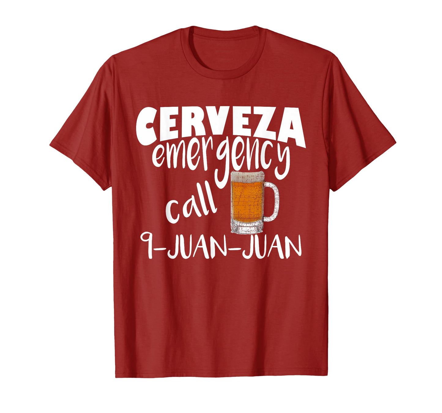 Cerveza Emergency Call 9 Juan Juan Funny Cerveza Pun T-Shirt