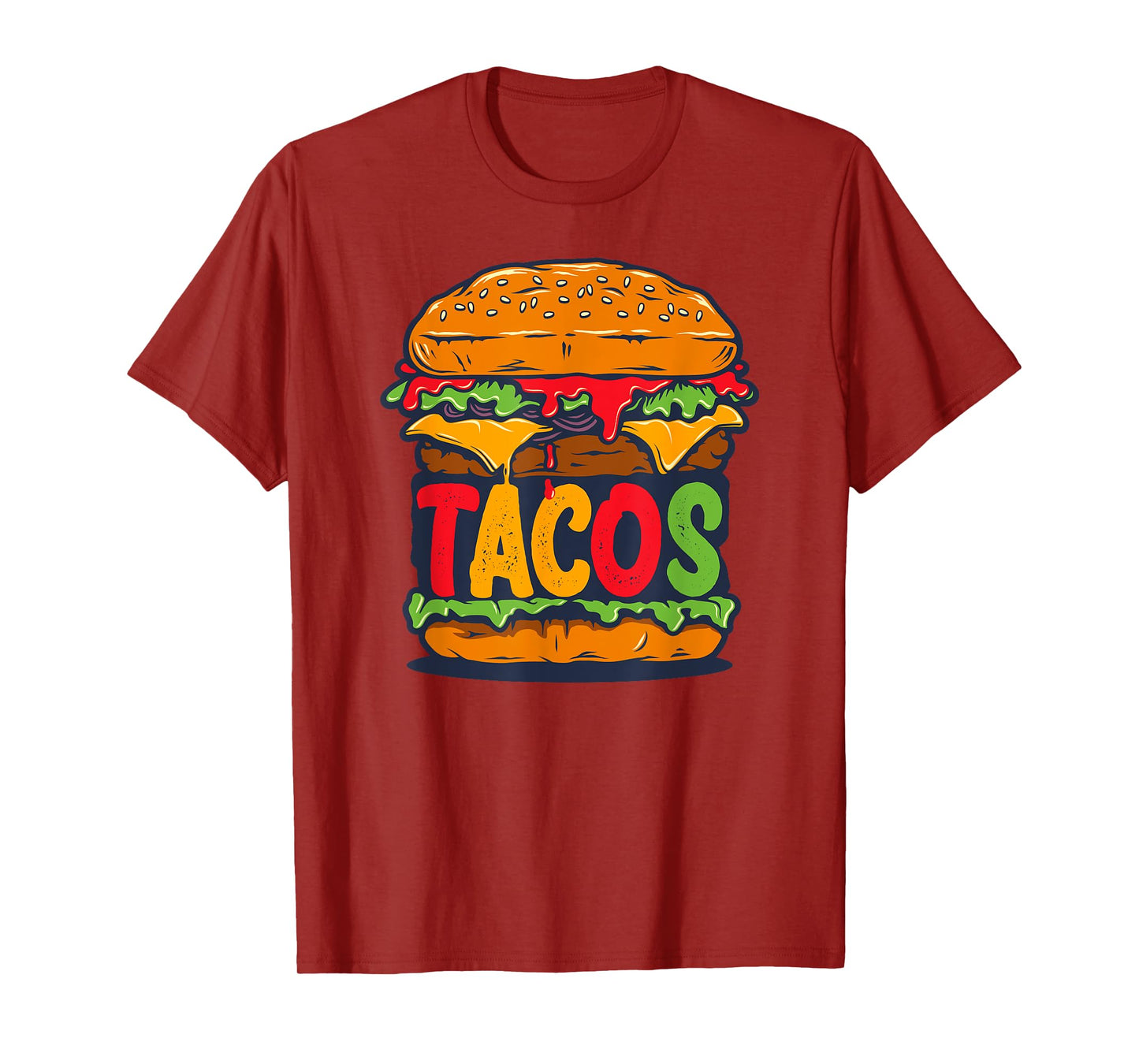 Tacurger - Burger Mexican Tortilla Tacos Tuesday Fiesta Tee T-Shirt