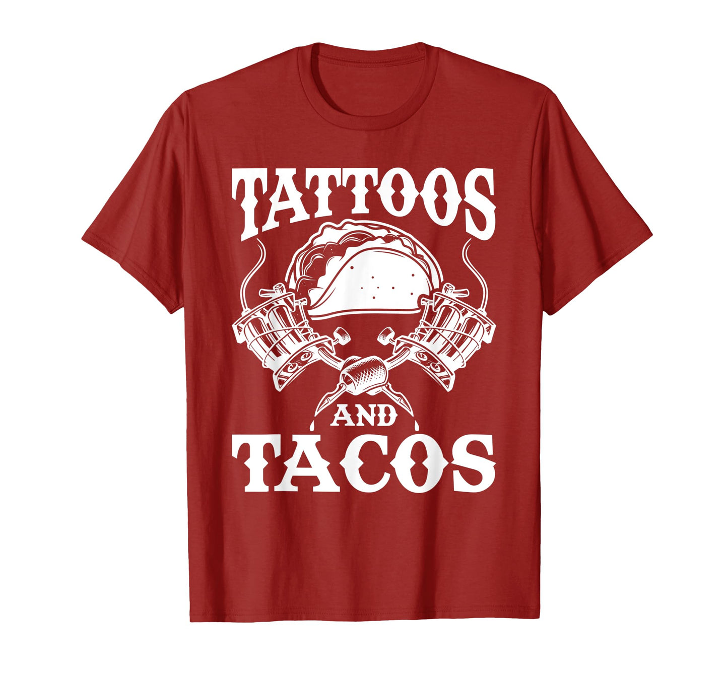 Tattoos And Tacos Tattoo T-Shirt