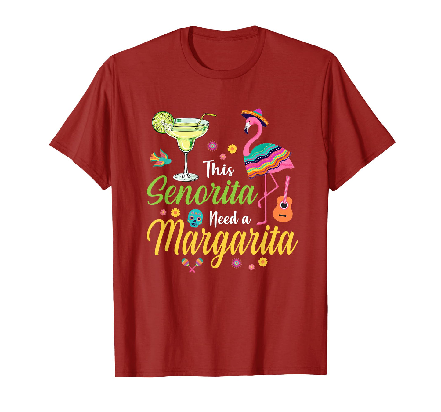 This Senorita Needs A Margarita Cinco de Mayo Funny Women T-Shirt