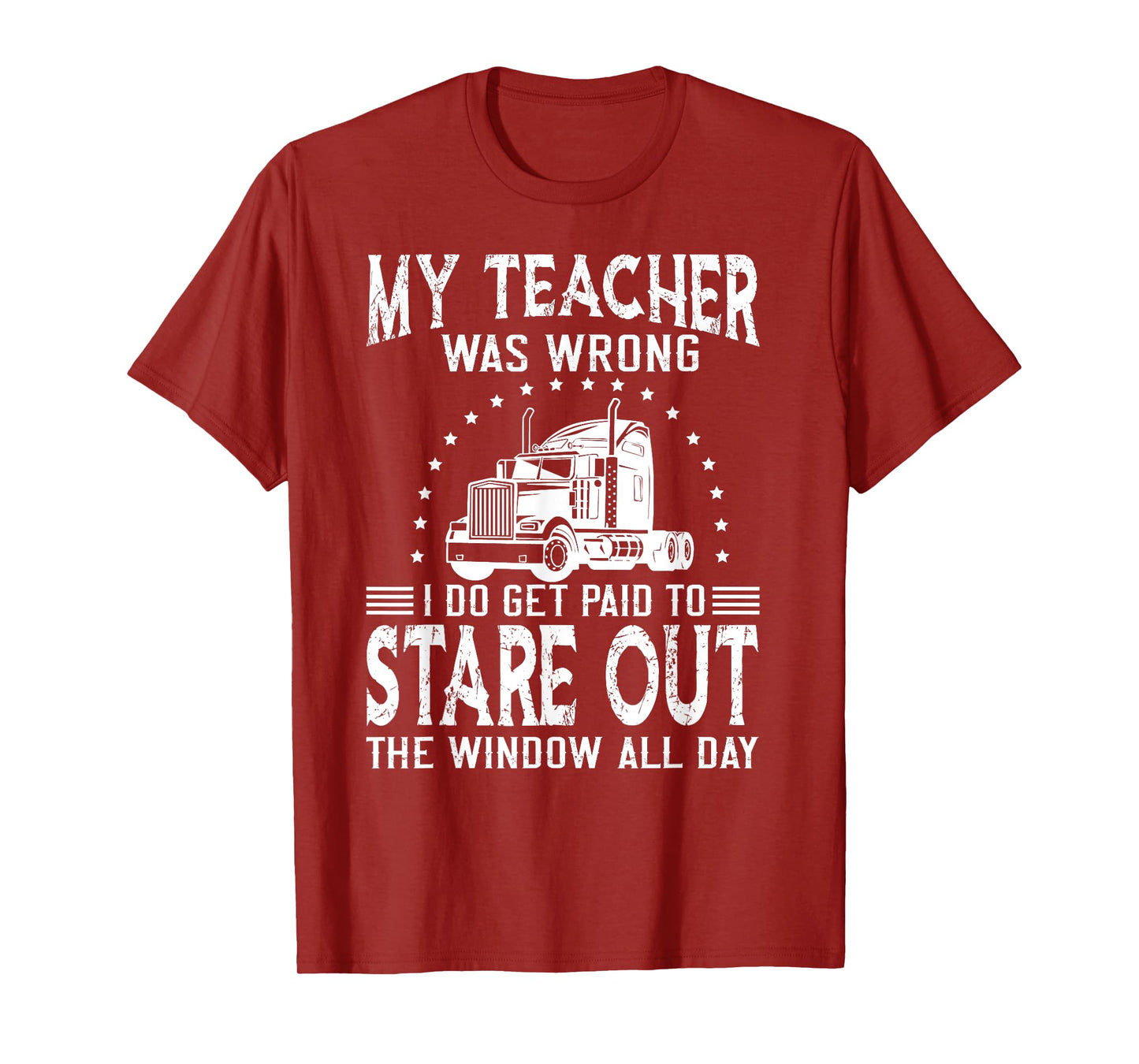 Funny Truck Driver T Shirts & Trucker Gift for Men My Teacher was Wrong Trucker T-Shirt Black Men's Medium Classic Fit Short Sleeve Trucker T-Shirt