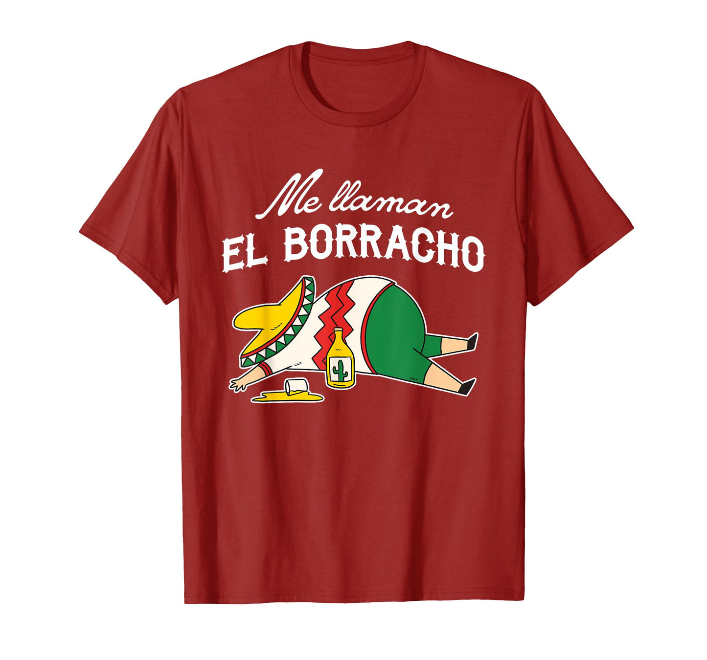el borracho tacos funny drunk humor T-Shirt