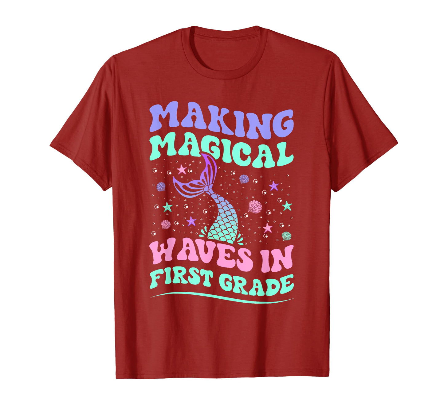 making magical waves in first grade back to school mermaid T-Shirt