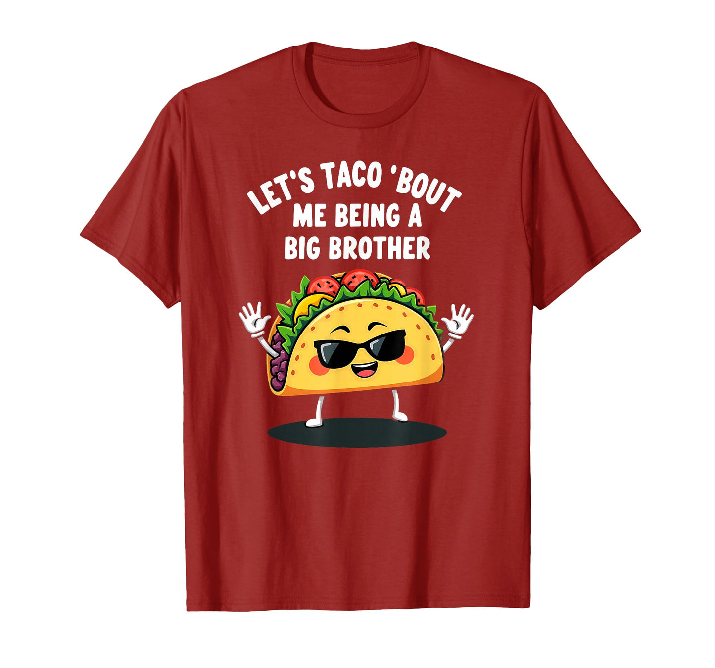 Humor Announcement Let's Taco 'Bout Me Being A Big Brother T-Shirt