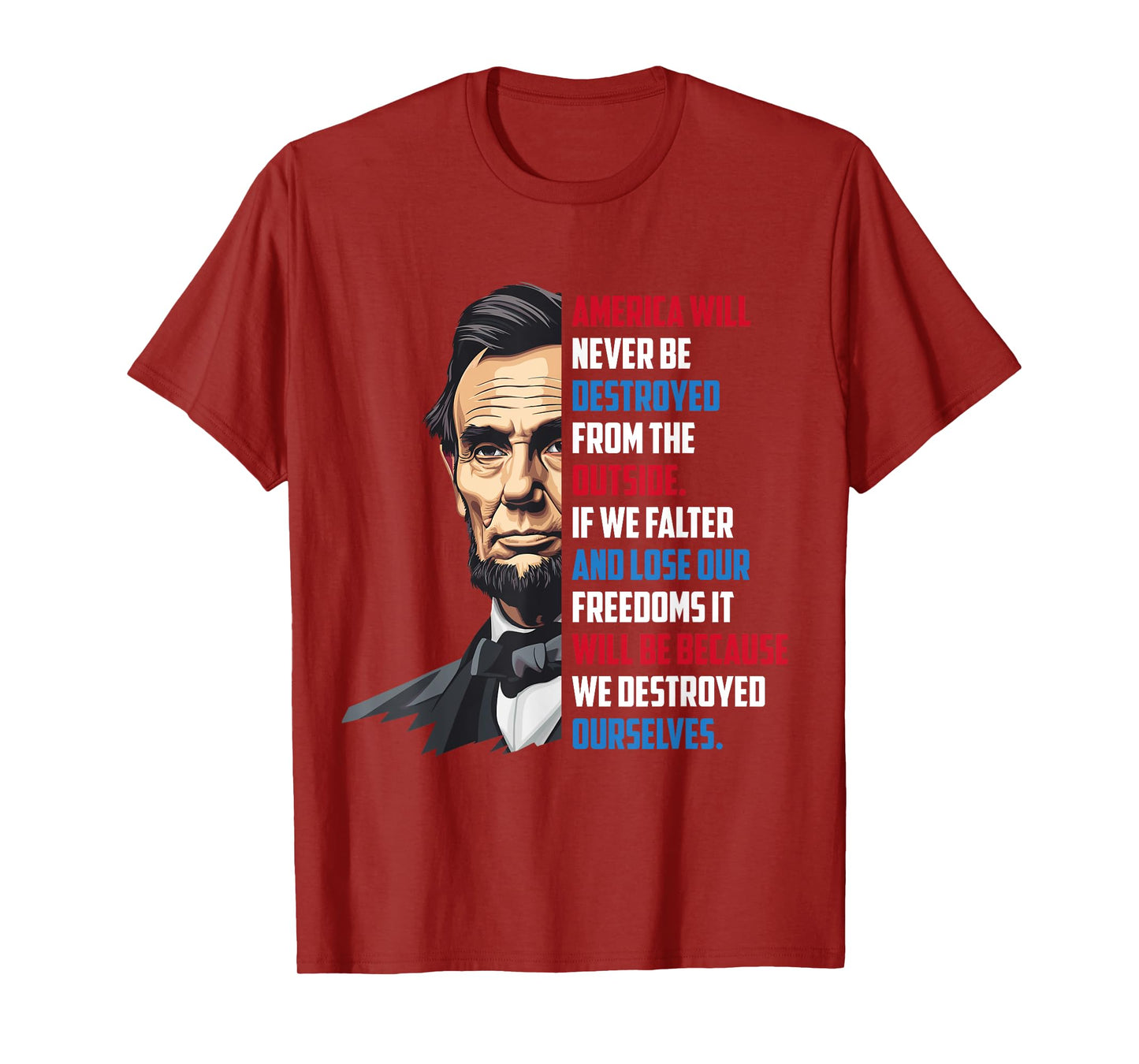 Pro-Democracy Abraham Lincoln Quote Stand For Freedom T-Shirt