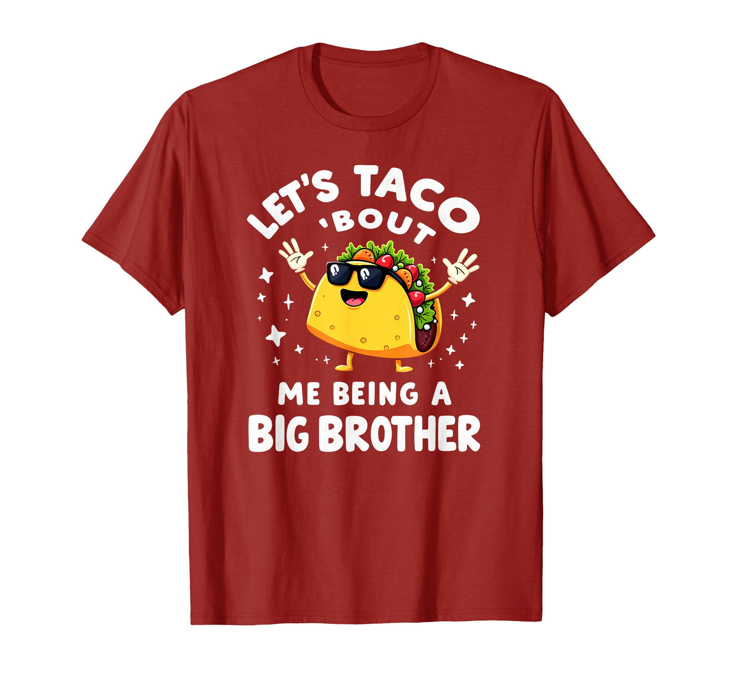 Humor Announcement Let's Taco 'Bout Me Being A Big Brother T-Shirt