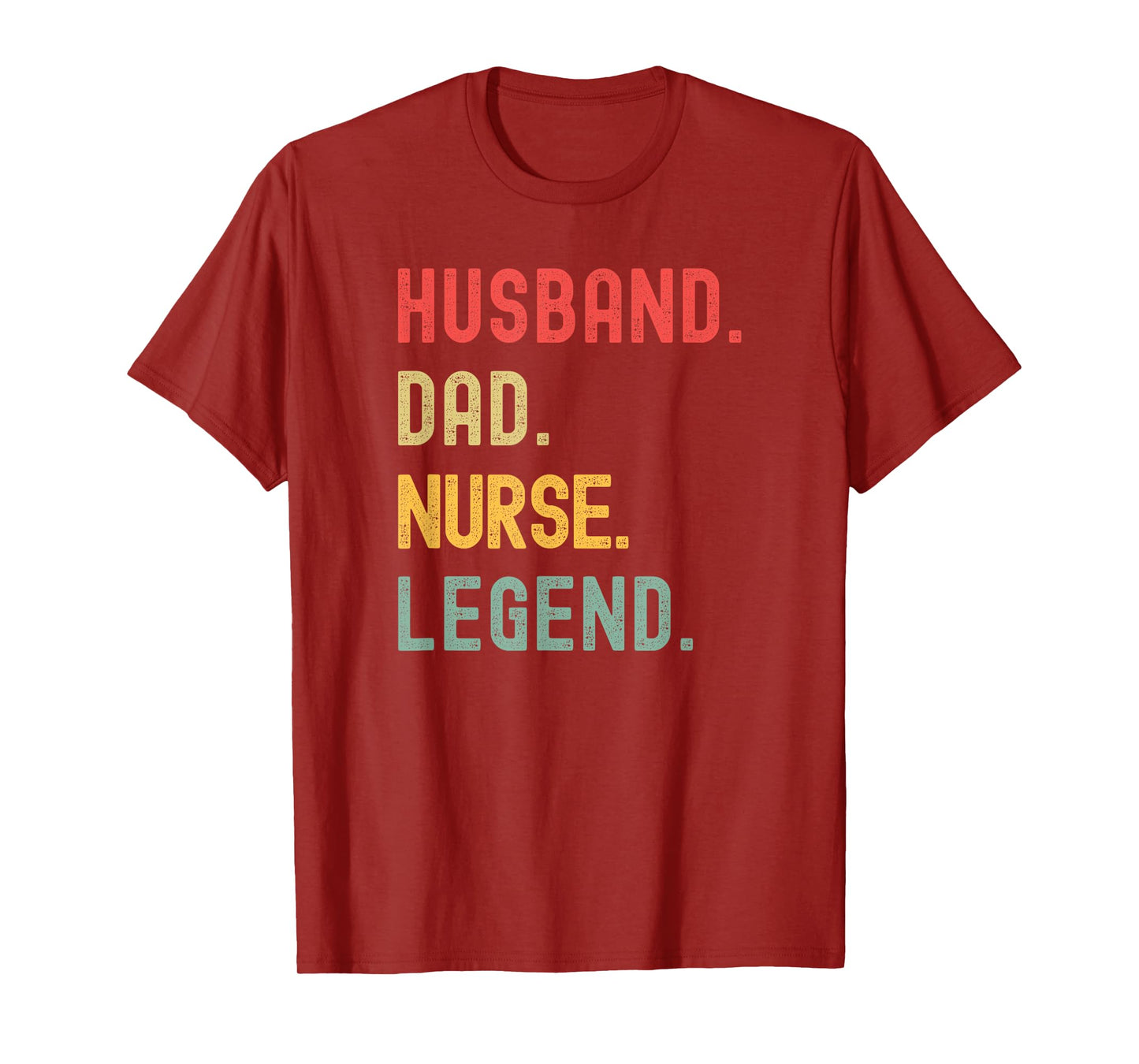 Nurse Husband Dad Legend Retro Vintage Dad Father's Day T-Shirt