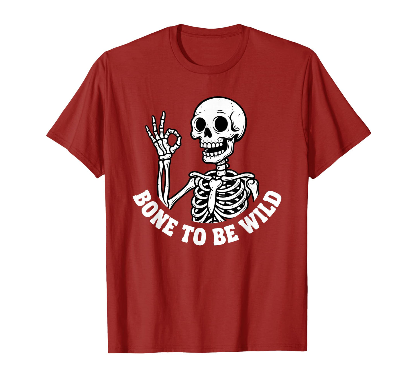 Halloween Tees for Bone to BE Wild Skeleton Funny Skull T-Shirt