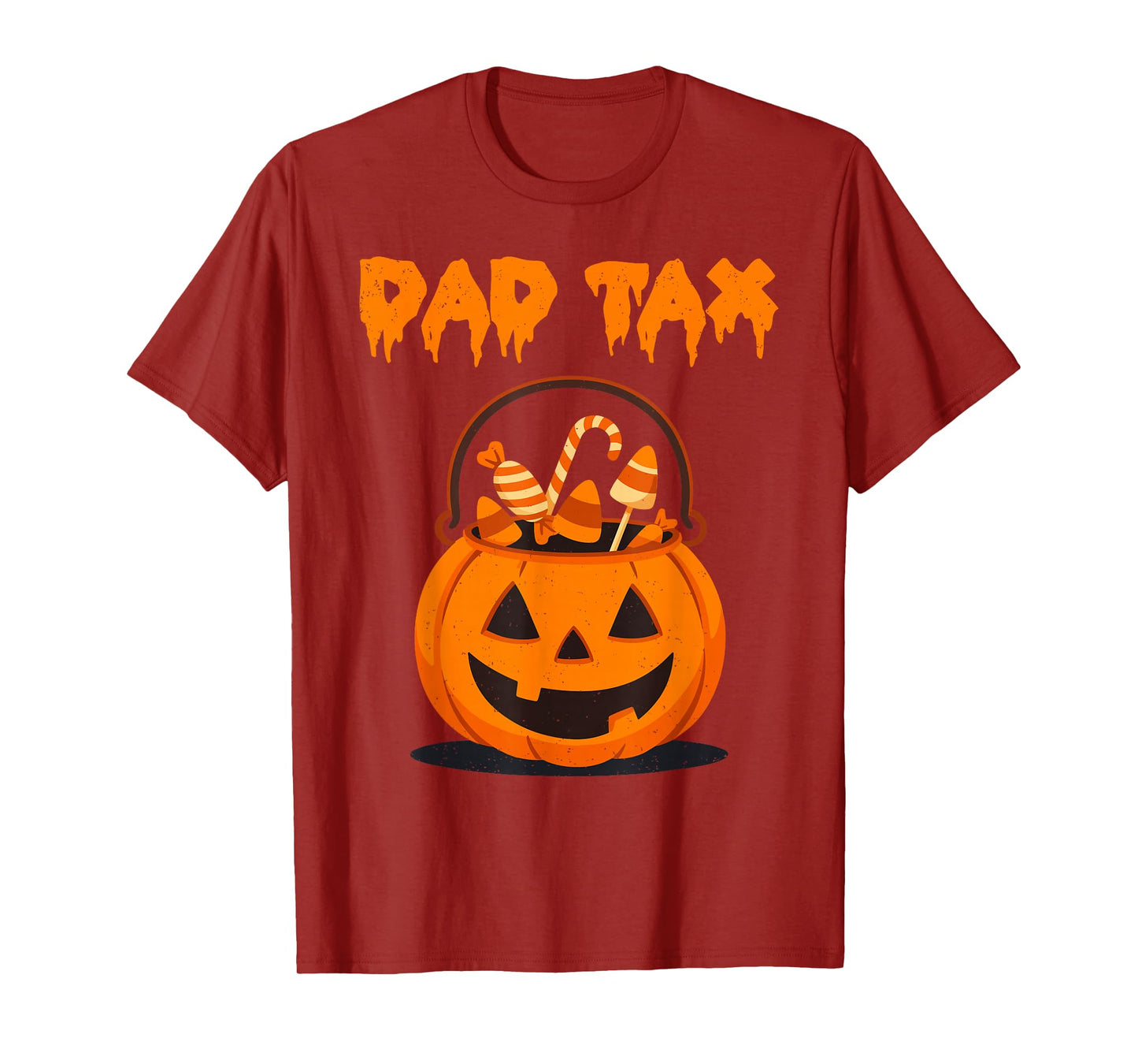 Dad Tax Halloween Funny Daddy Pumpkin Trick Or Treat Men T-Shirt