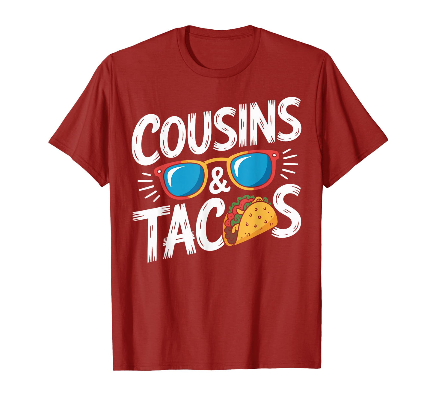 Funny Cousins and Tacos Cousin Vacation T-Shirt