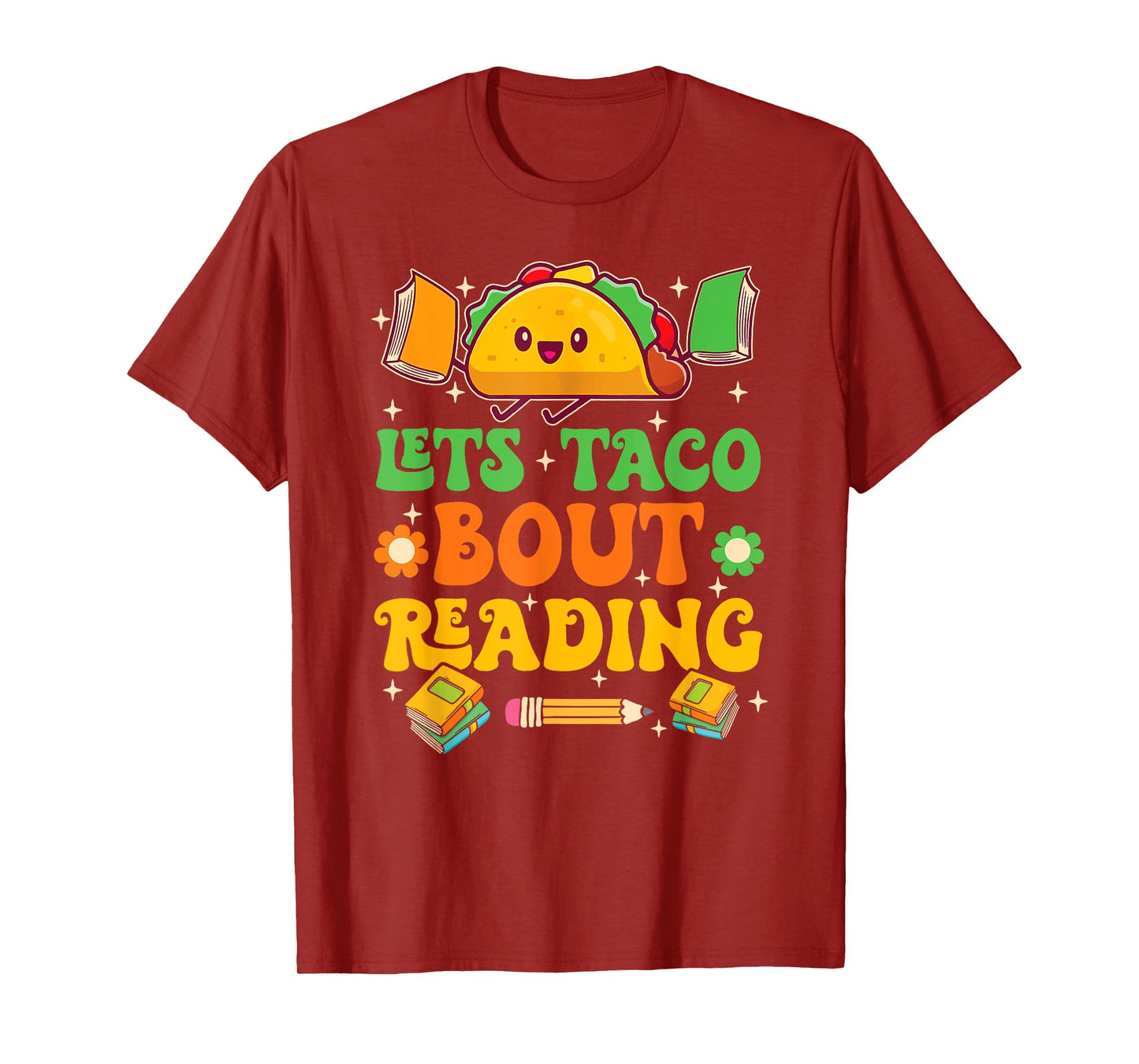 Lets Taco Bout Reading Back To School Science Teacher Groovy T-Shirt