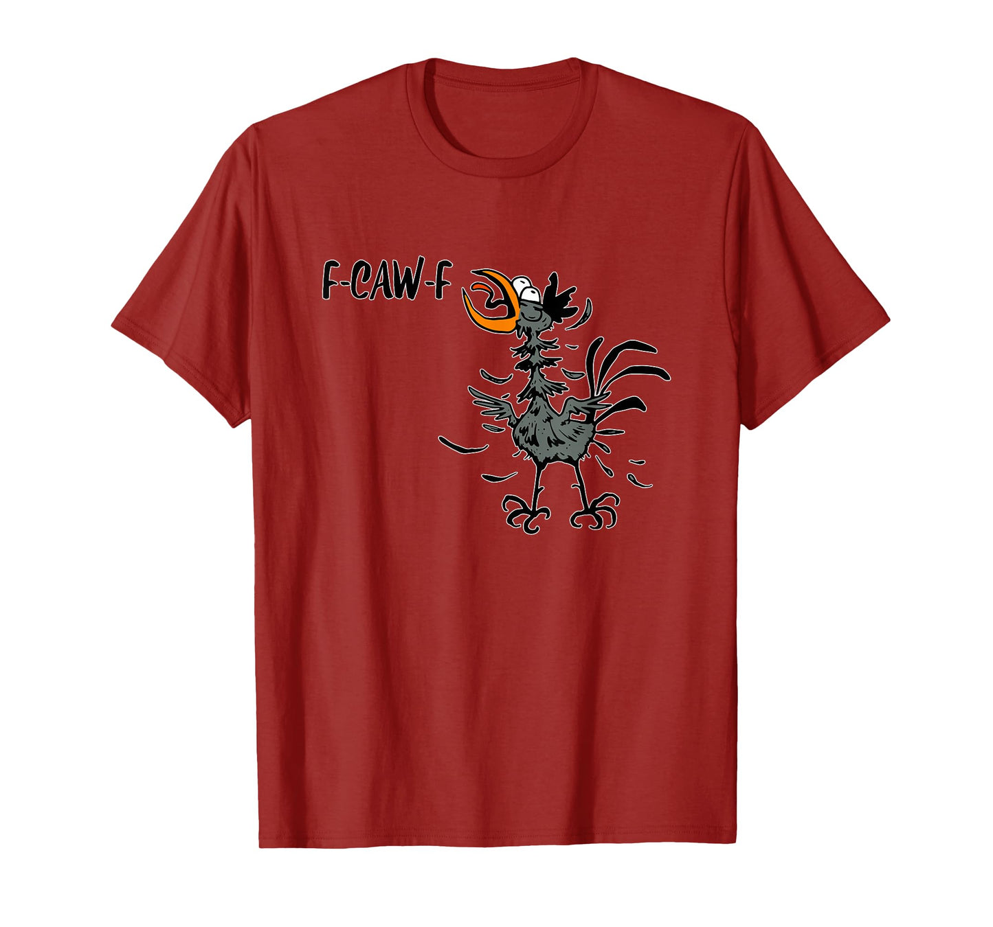 F-CAW-F Funny Quote Witty Meme Gag Crow Bird Cartoon Graphic T-Shirt