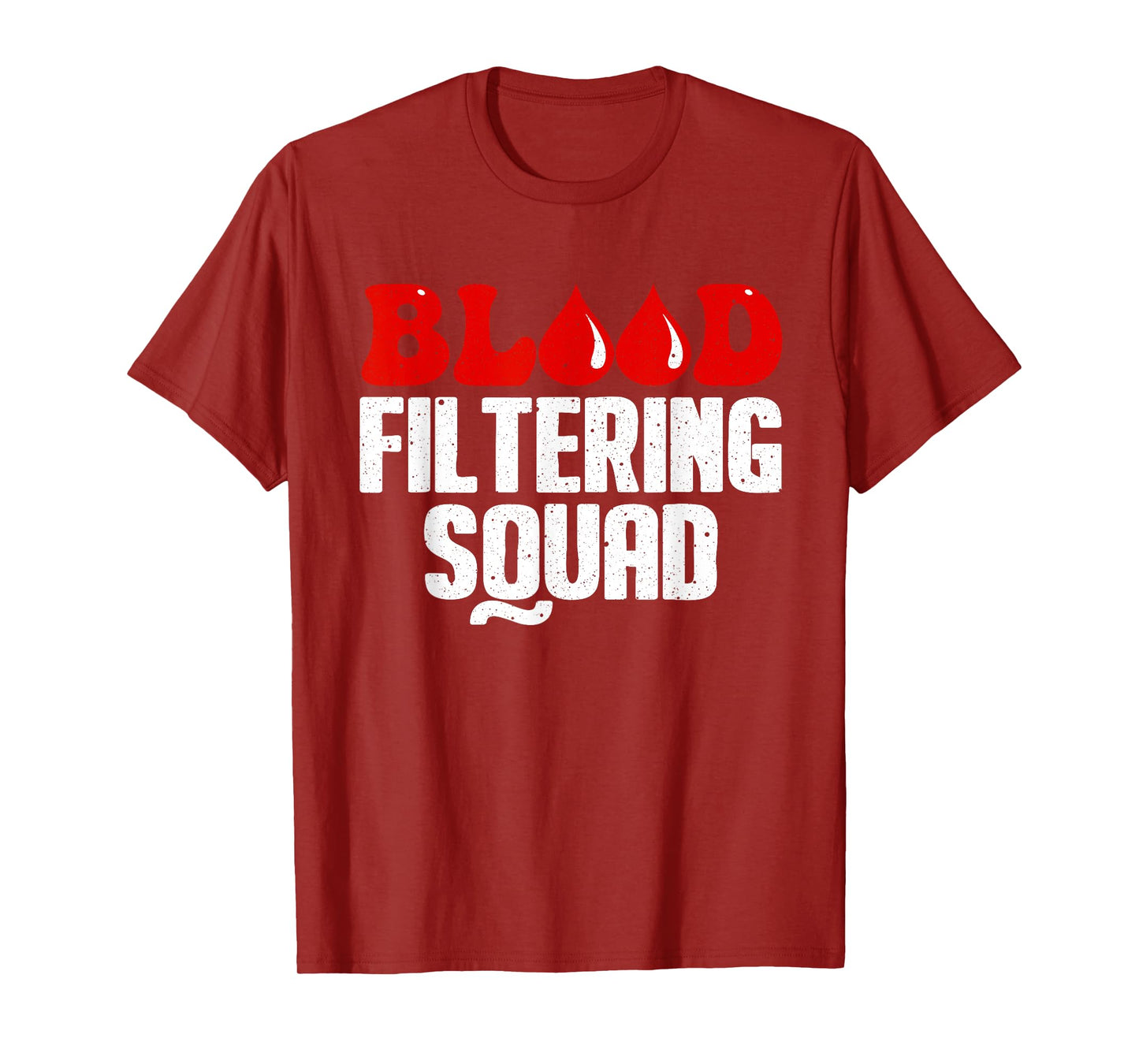 Funny Dialysis Nurse Art Men Women Dialysis Technician Squad T-Shirt