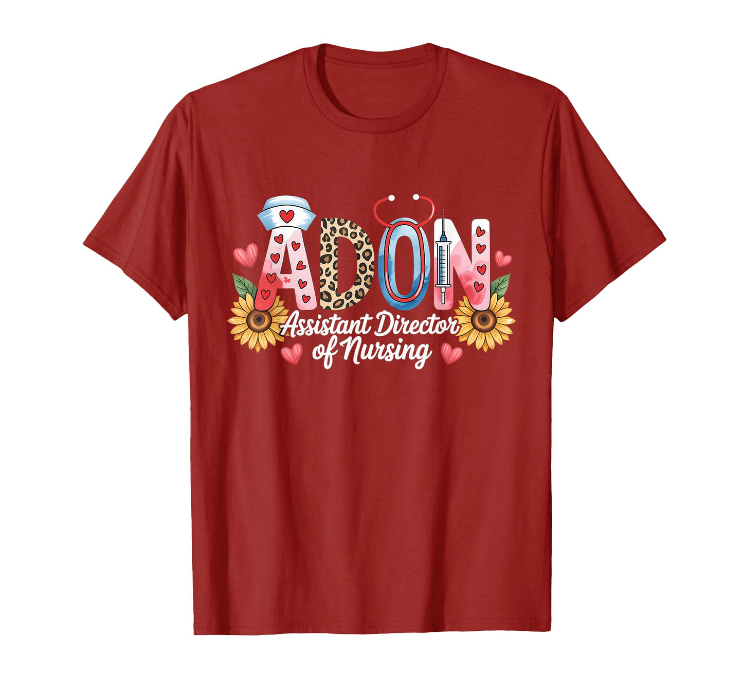 ADON Assistant Director Of Nursing Medical Nurse T-Shirt
