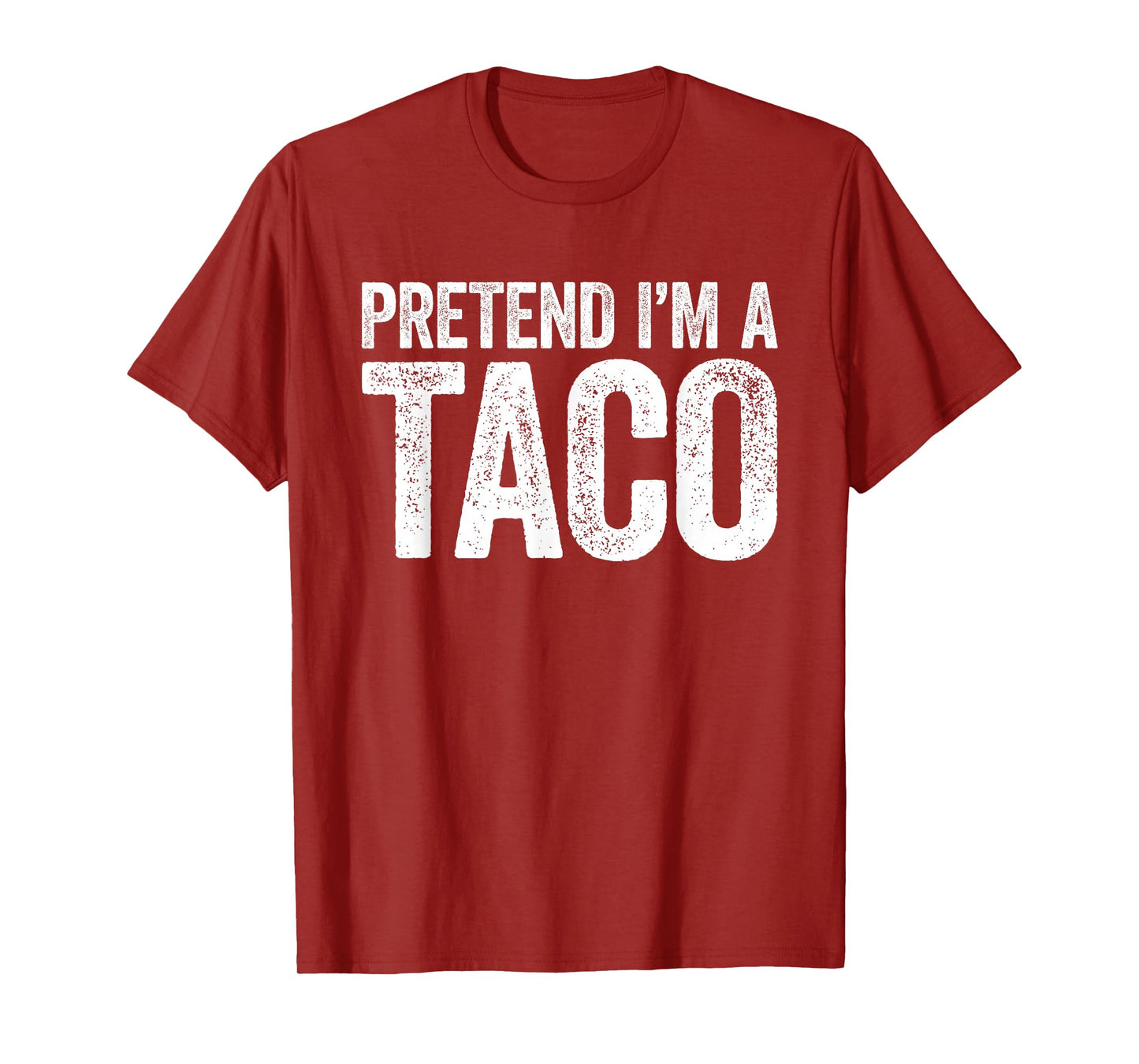 Pretend I'm A Taco Shirt Adult Kids Youth Boy Girl Costume T-Shirt