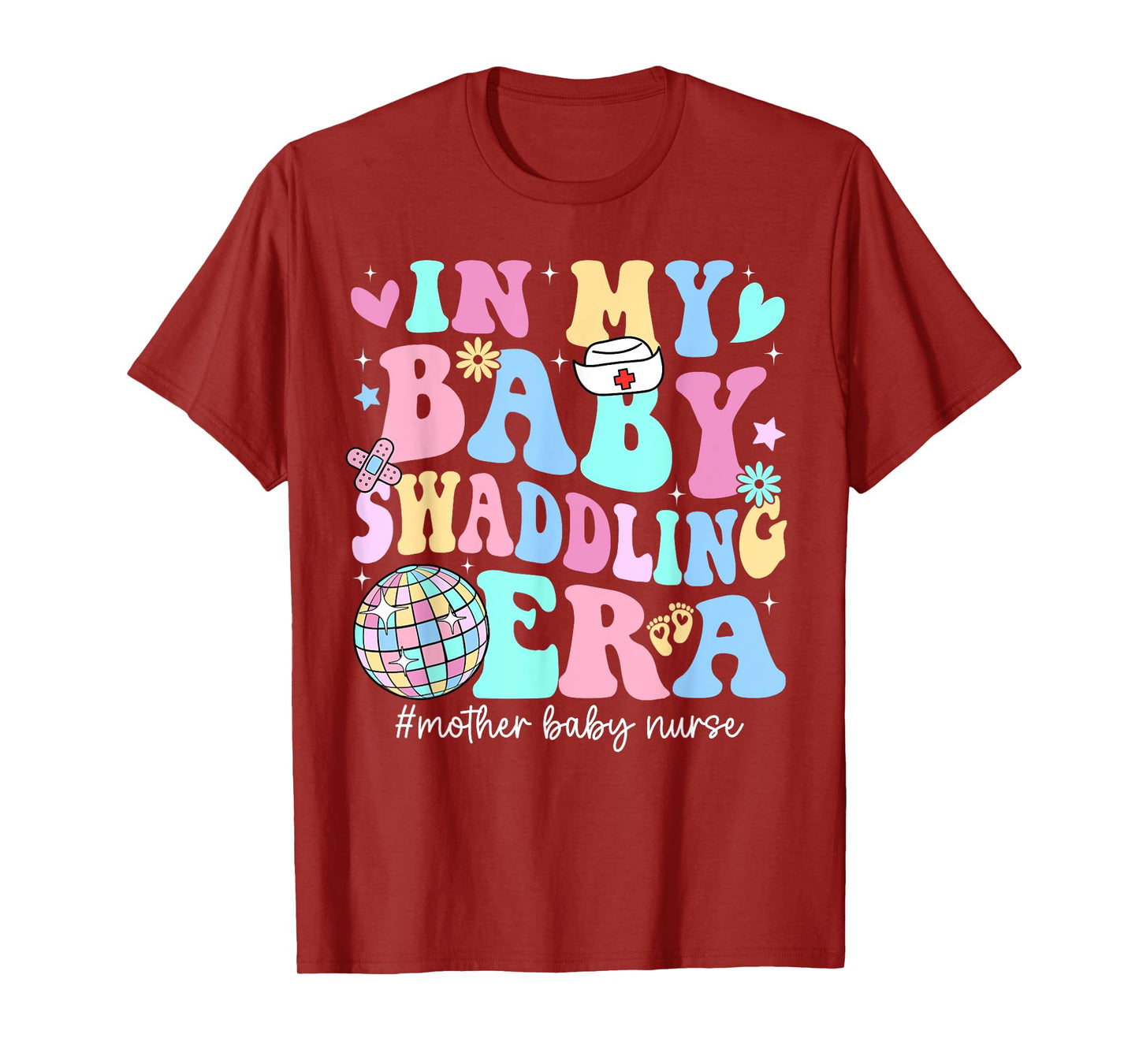 In My Baby Swaddling Era Mother Baby Nurse Postpartum Groovy T-Shirt