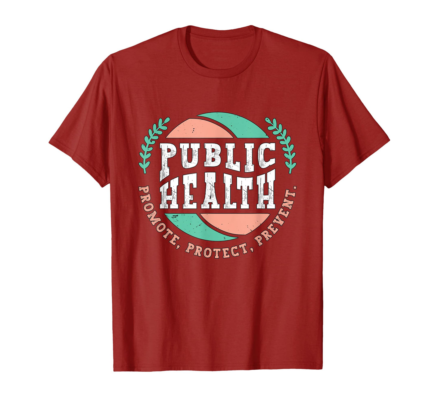 Public Health Promote Doctors Nurses Public Health Worker T-Shirt