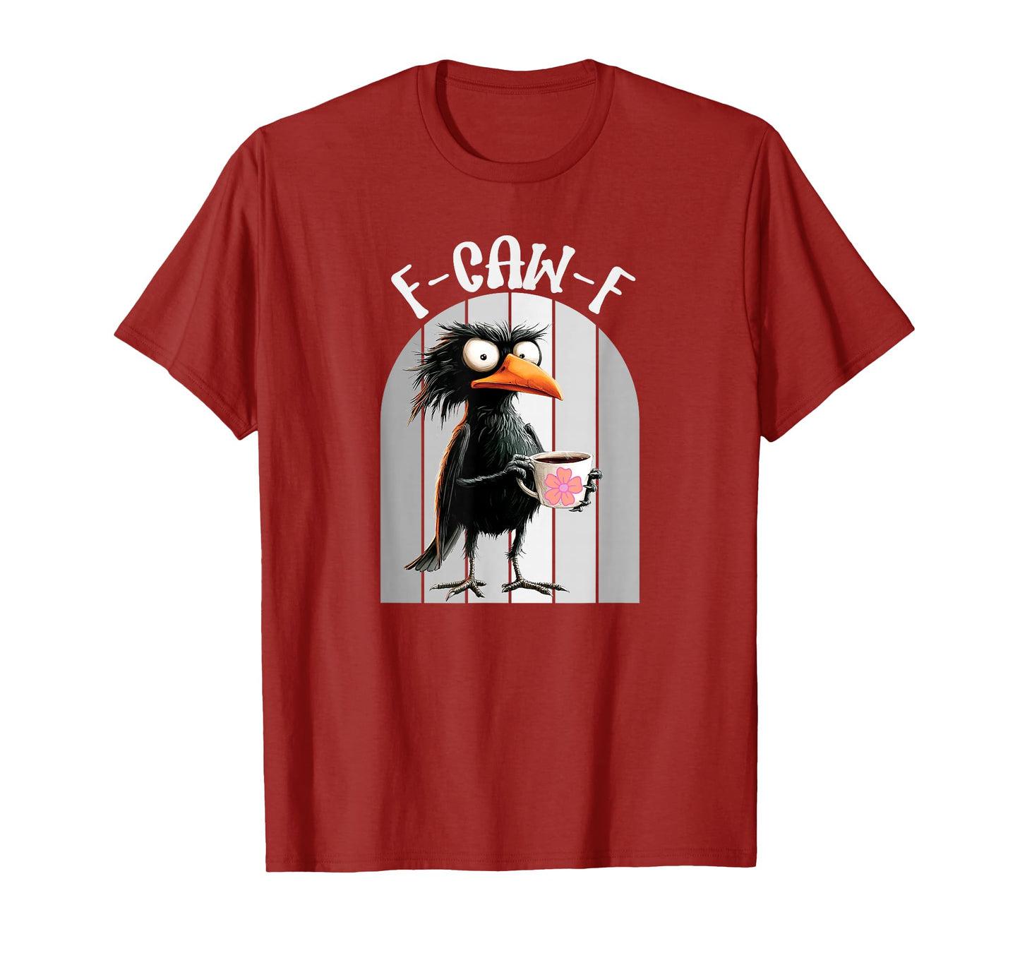 F-CAW-F Morning Coffee Pun T-Shirt